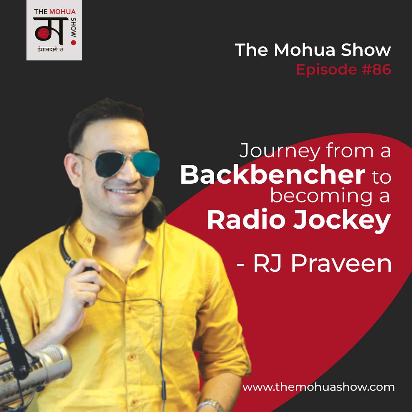 Journey From A Backbencher To Becoming A Radio Jockey | RJ Praveen | The Mohua Show | Ep86 episode artwork