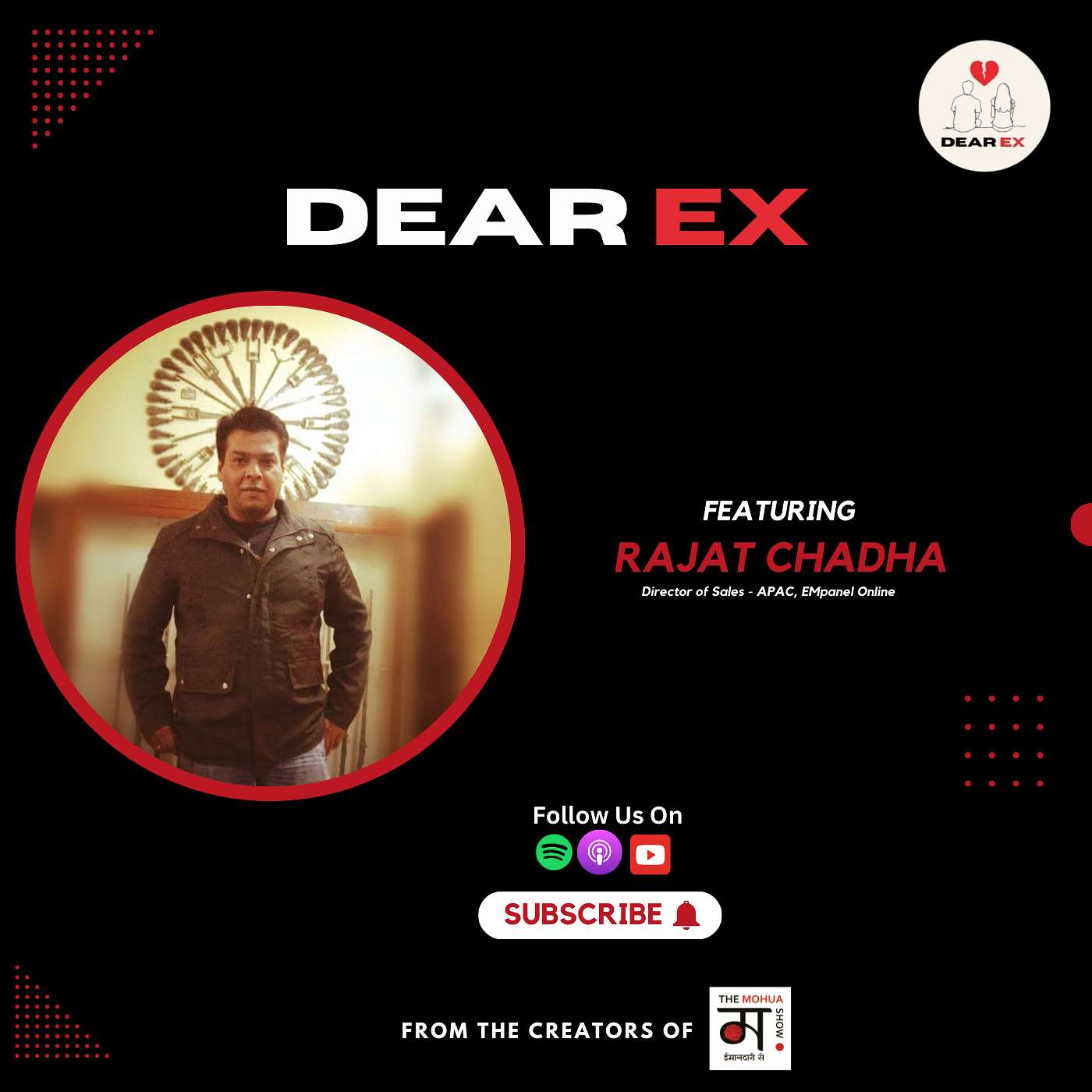 Dear EX Podcast | Self-Discovery & Growth Post Divorce with Rajat Chadha | Ep 02 episode artwork
