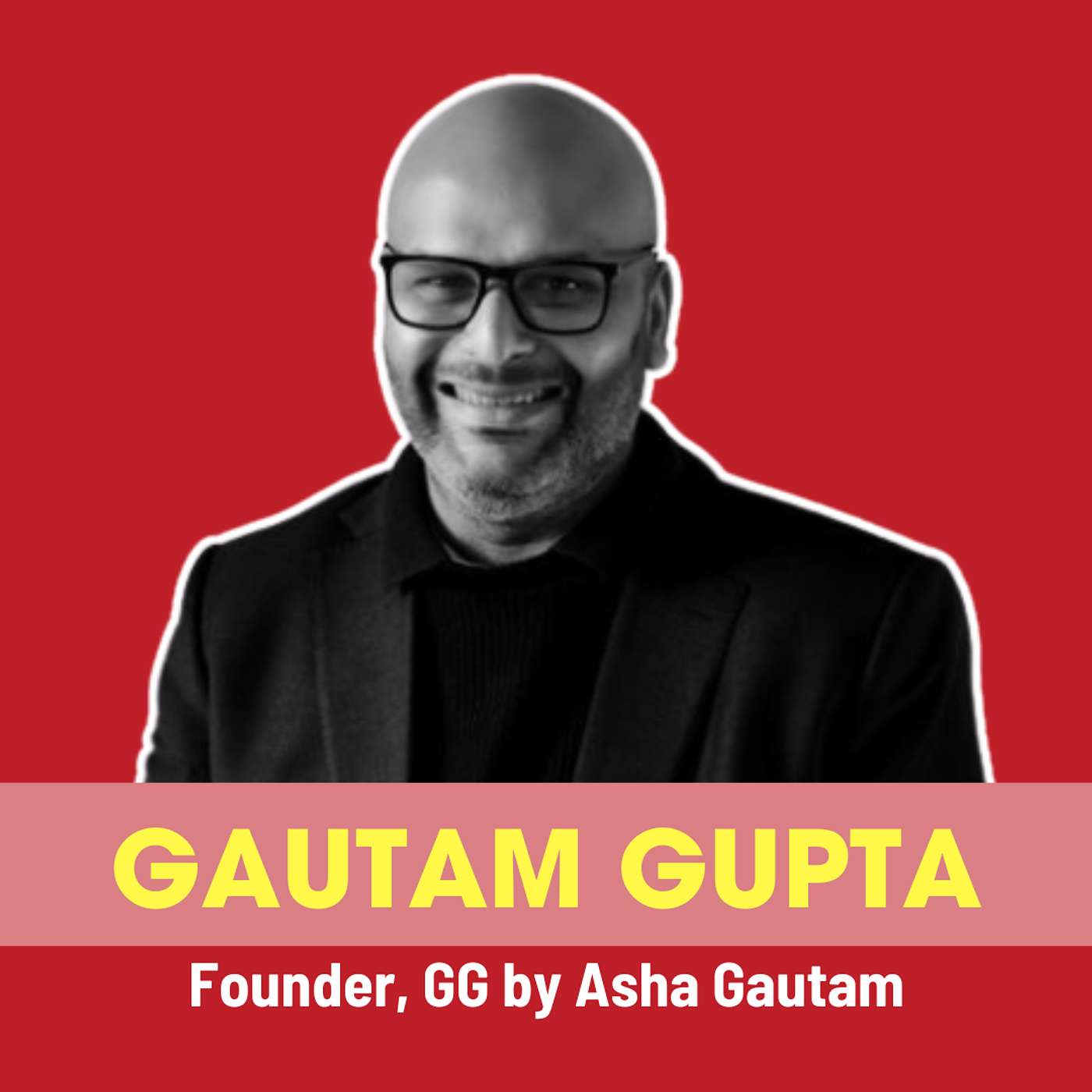 Why Indian Artisans Are the Future of Global Fashion – Gautam Gupta Speaks Out | Ep 228 episode artwork