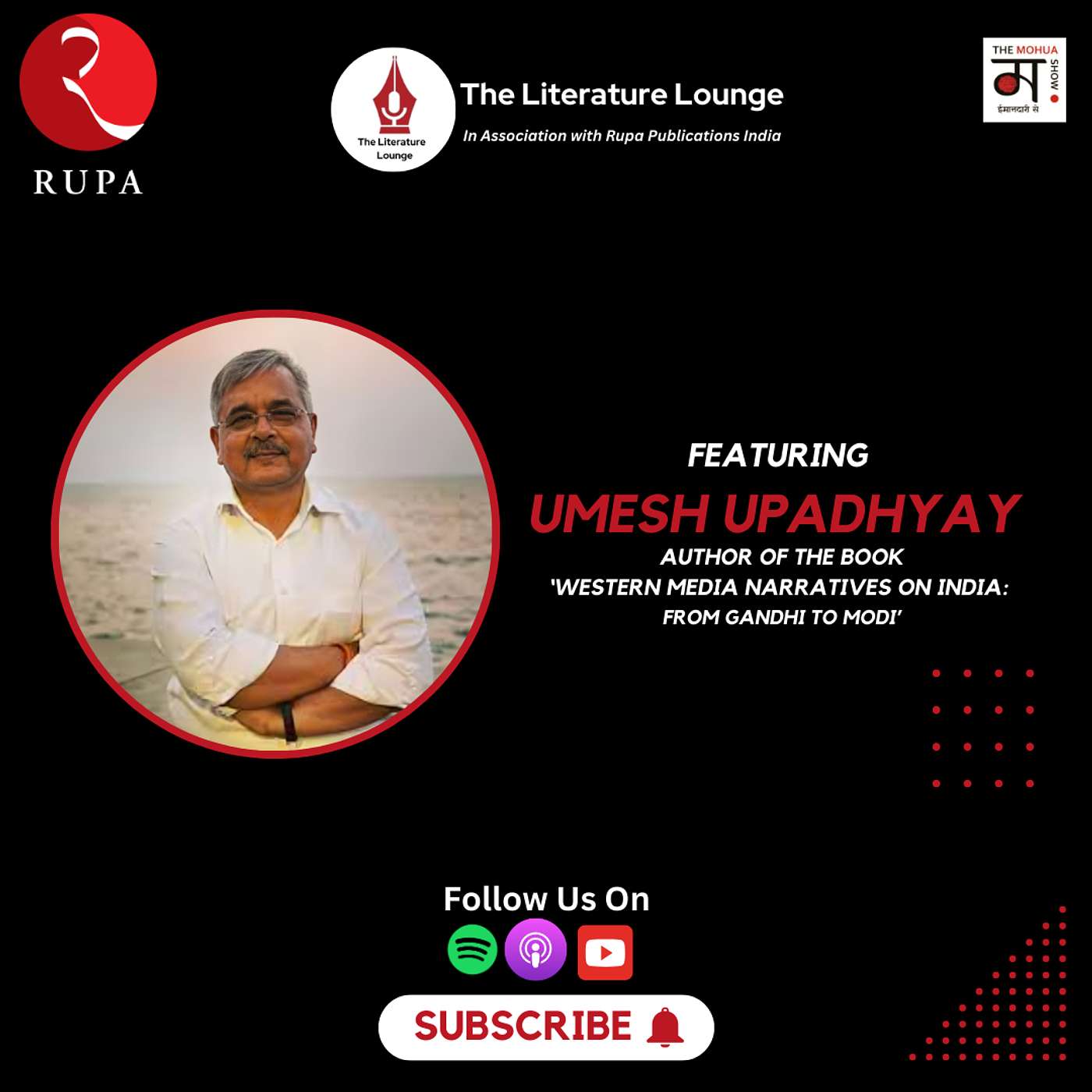 The Literature Lounge:| Unveiling Media Bias: Umesh Upadhyay on Western Narratives and India's True Story | Ep 14 episode artwork
