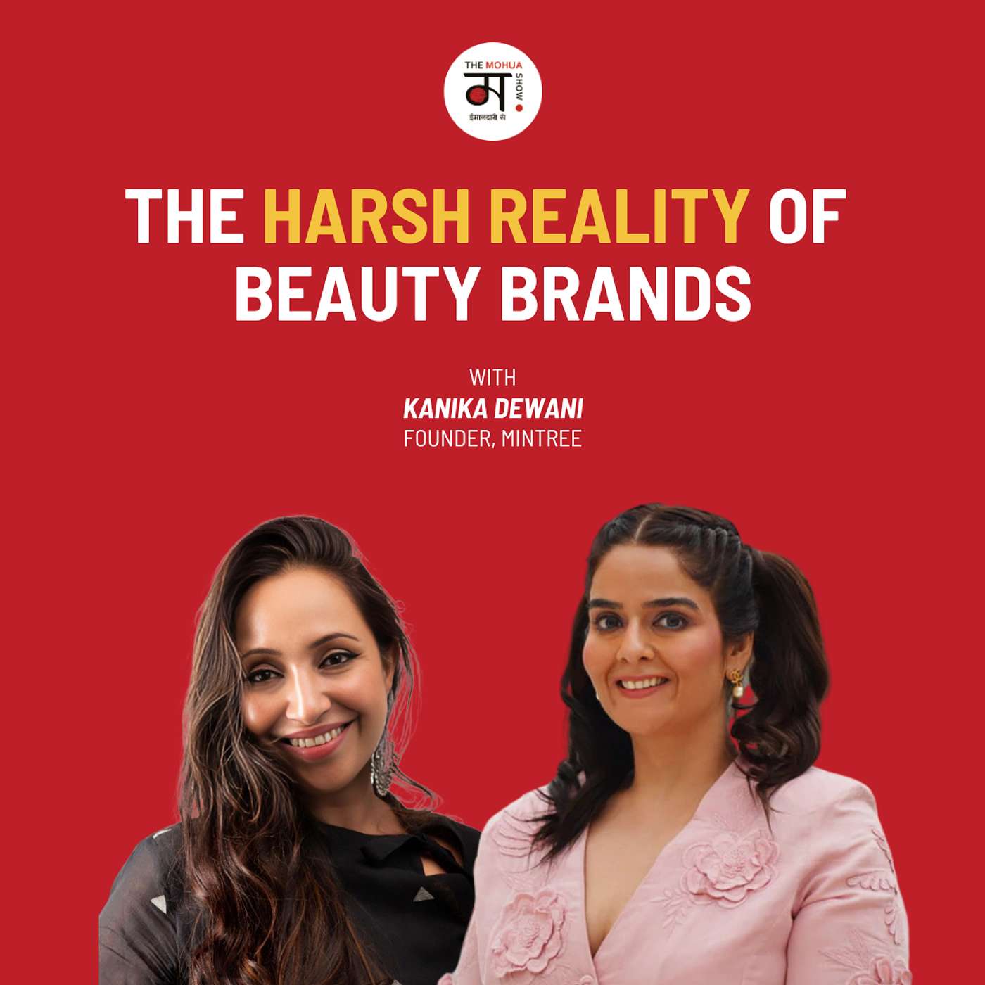 Kanika Dewani in Changing the Face of Beauty in India | Ep 226 episode artwork