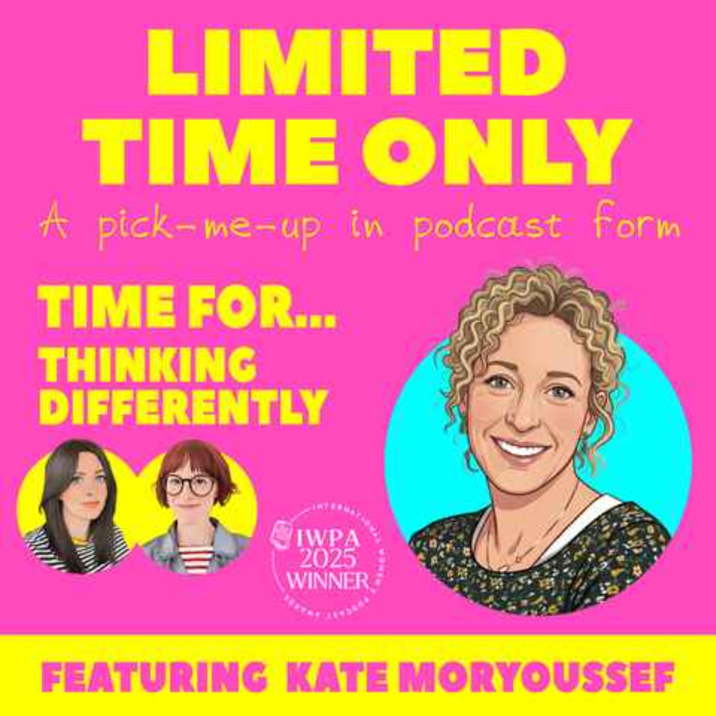 Time for...Thinking Differently (featuring Kate Moryoussef) episode artwork
