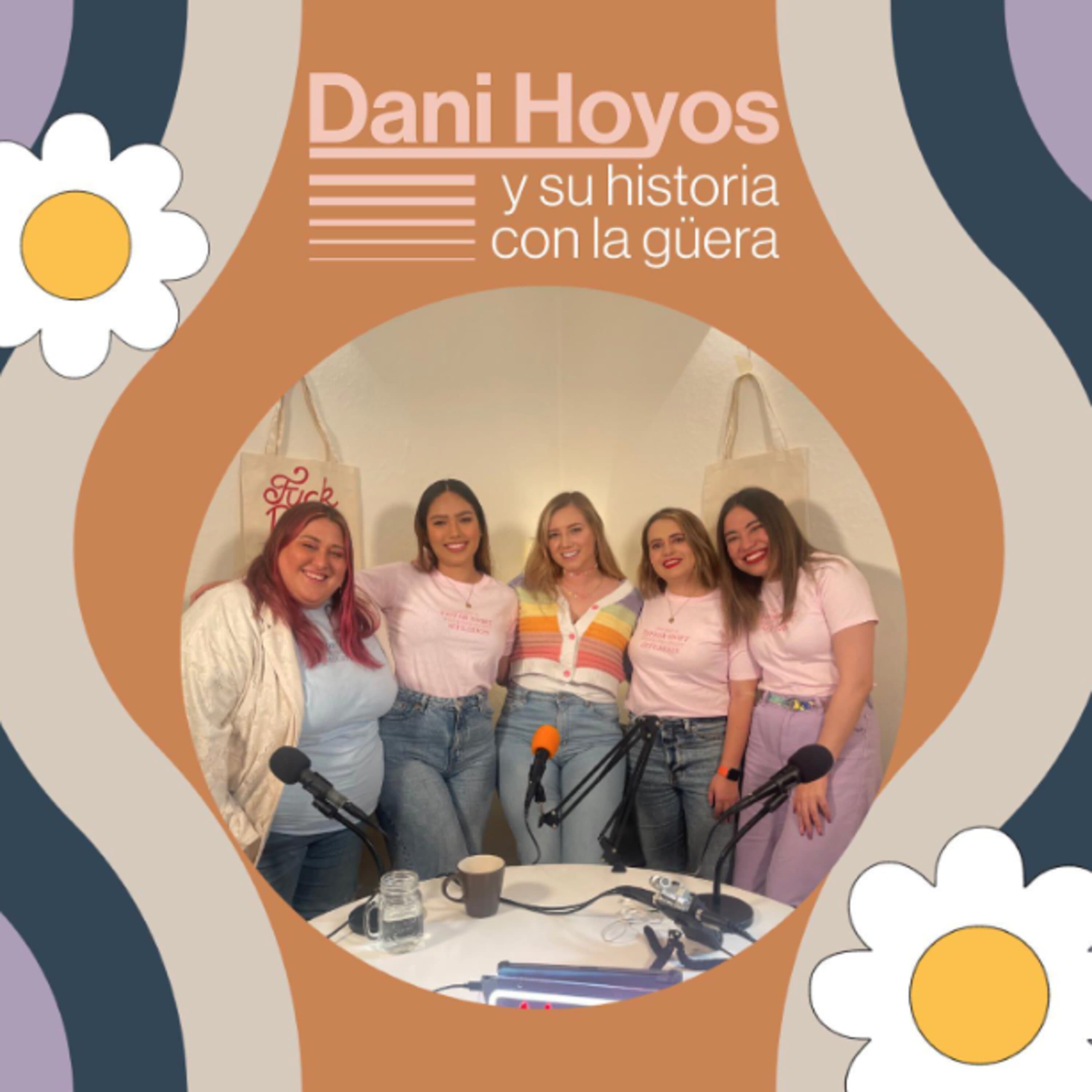 Dani Hoyos y su historia con la güera episode artwork