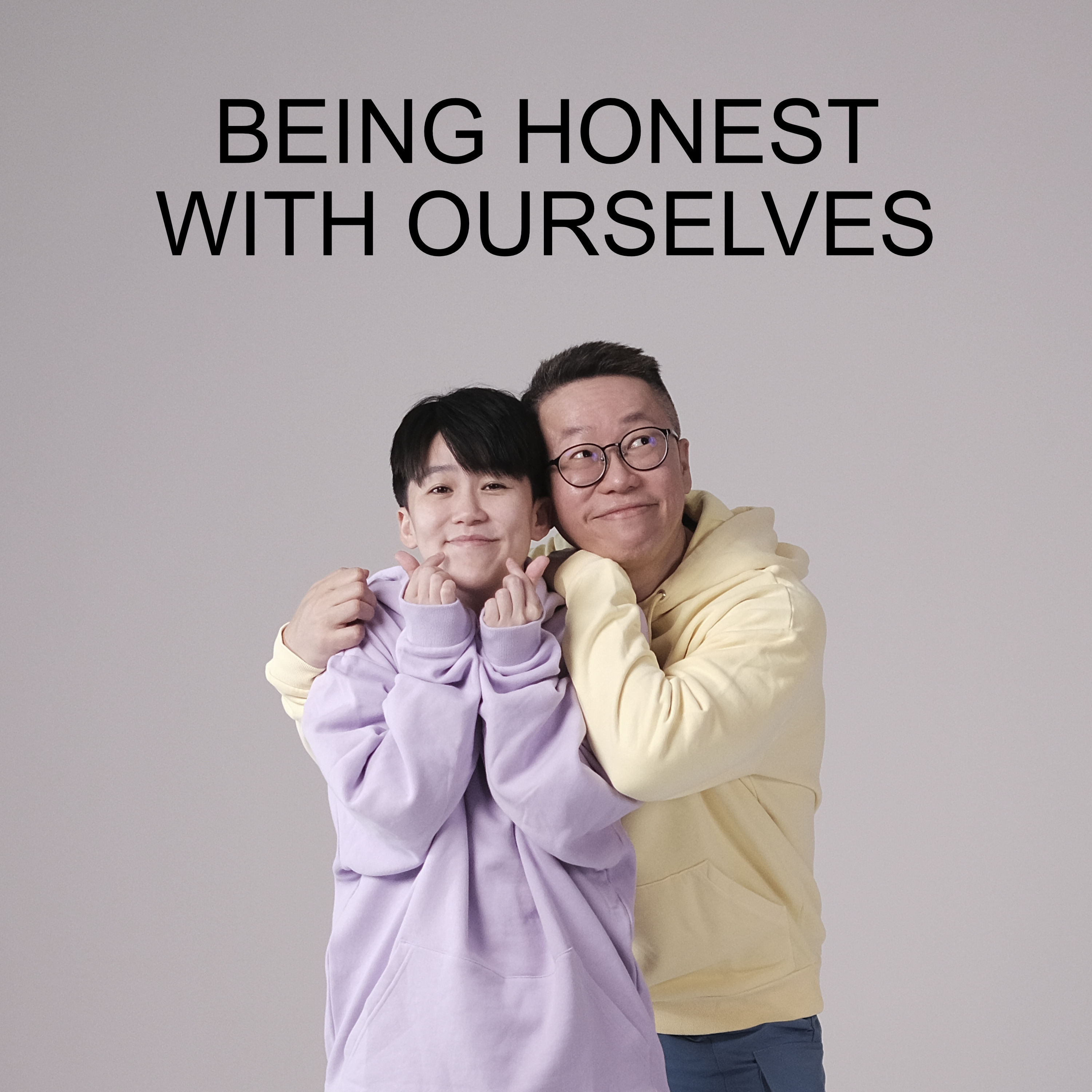 Ep #95 - Being Honest With Ourselves
