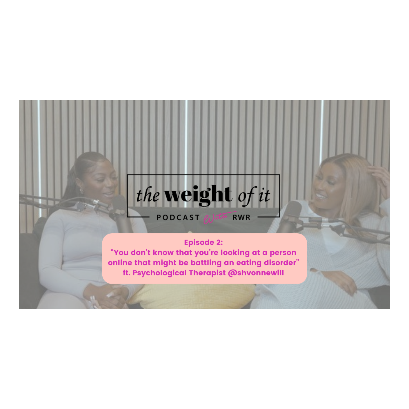 The Weight Of It Podcast