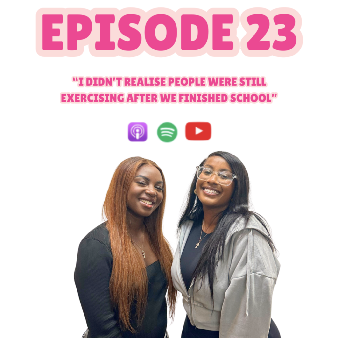 Episode 23: “I didn’t realise people were doing exercise after we finished school’ ft Christiane episode artwork