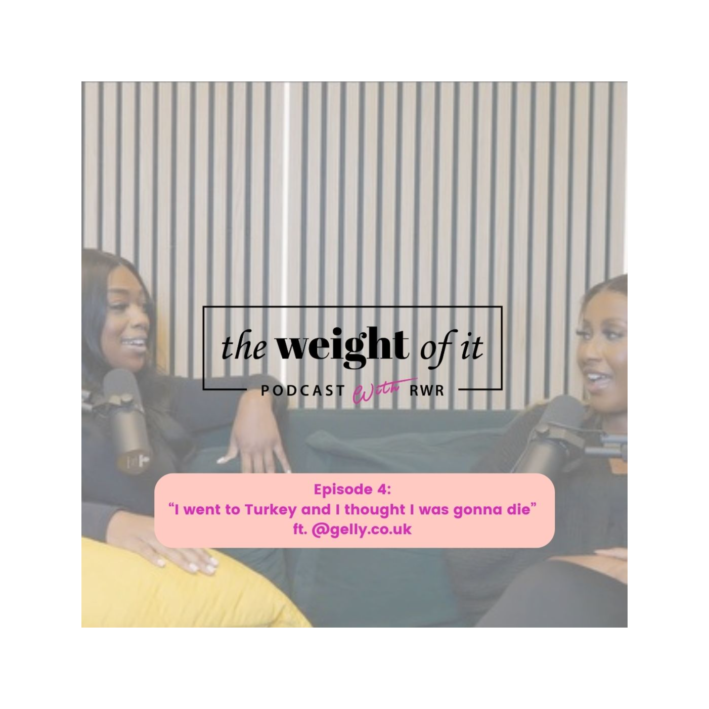 Episode 4: “I went to Turkey and I thought I was gonna die” ft. @gelly.co.uk episode artwork