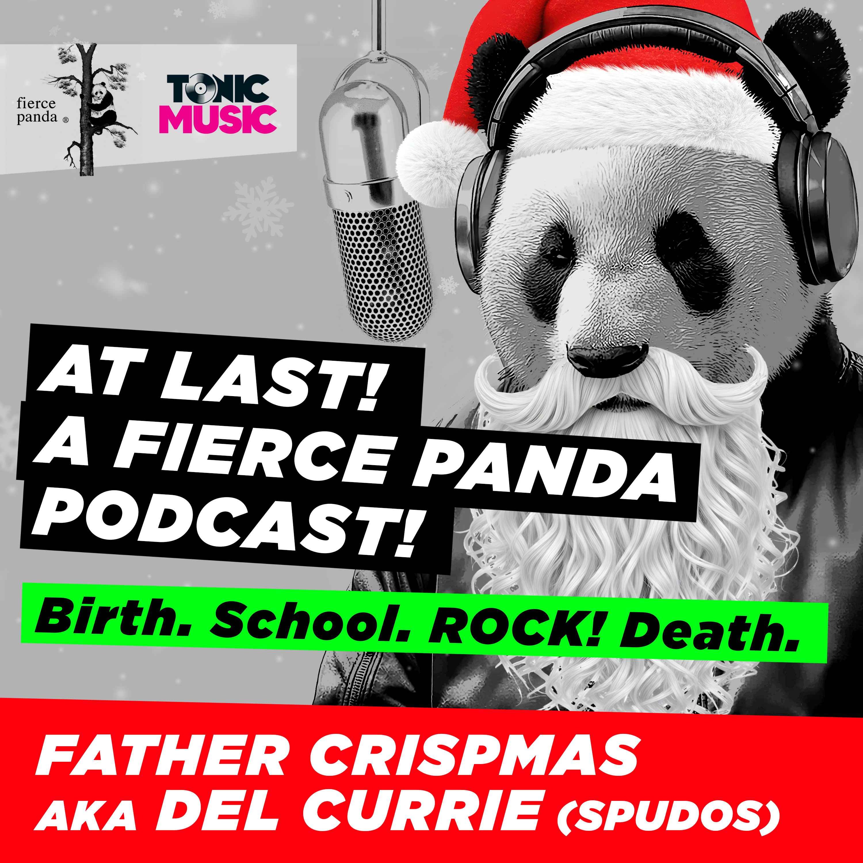 Birth. School. ROCK! Death. A fierce panda podcast