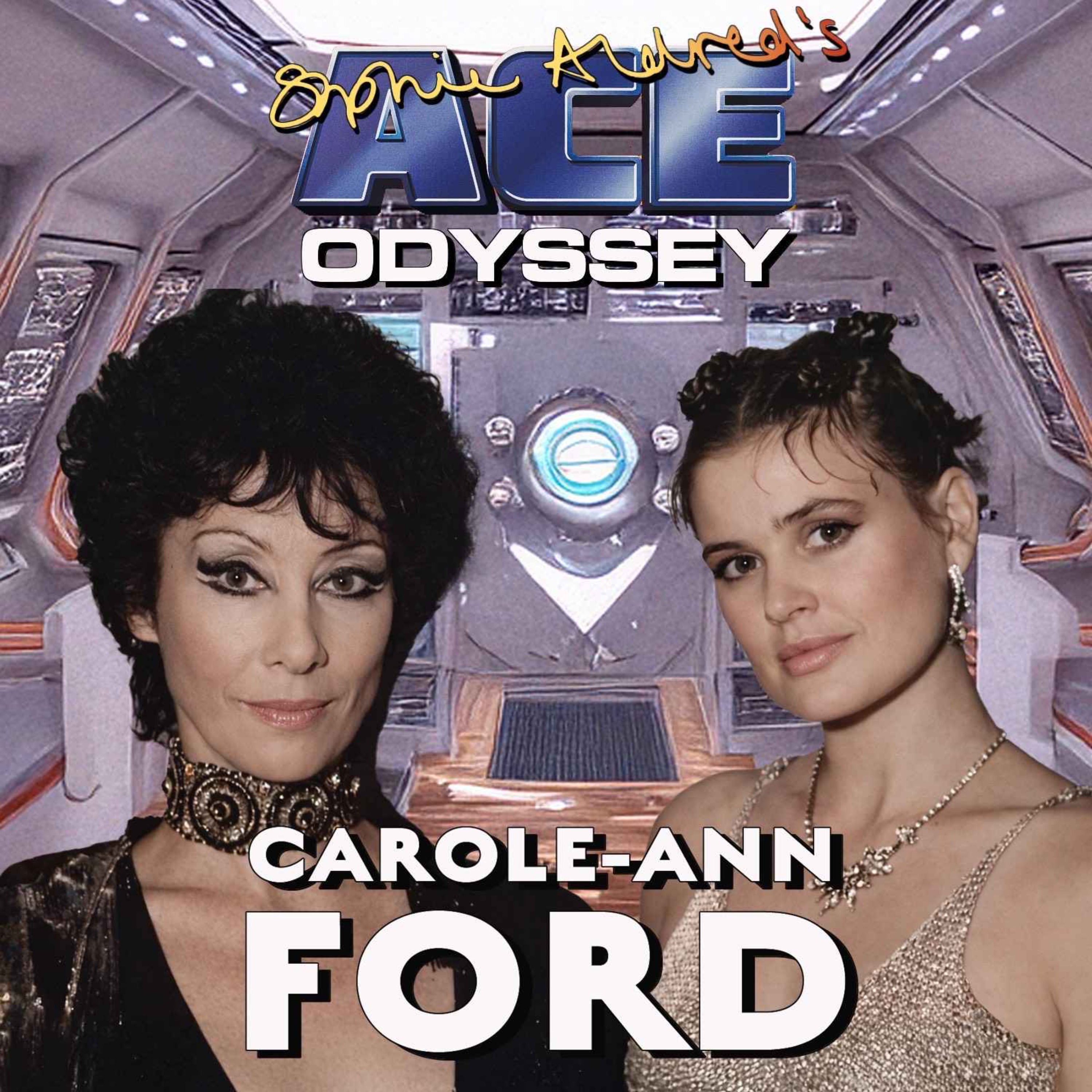 Carole Ann Ford- "The Extraordinary Adventures of a Teenage Time-Sensitive" Carole Ann Ford- "The Extraordinary Adventures of a Teenage Time-Sensitive"