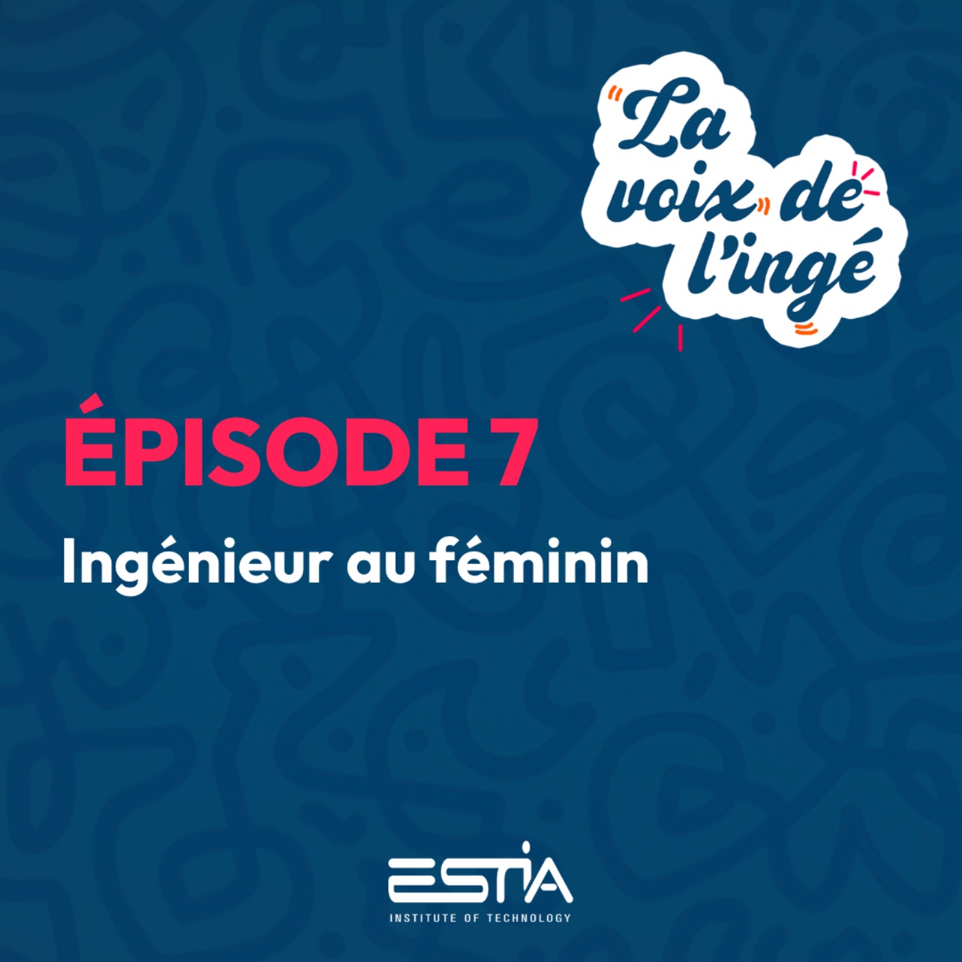 Ingénieur au féminin episode artwork