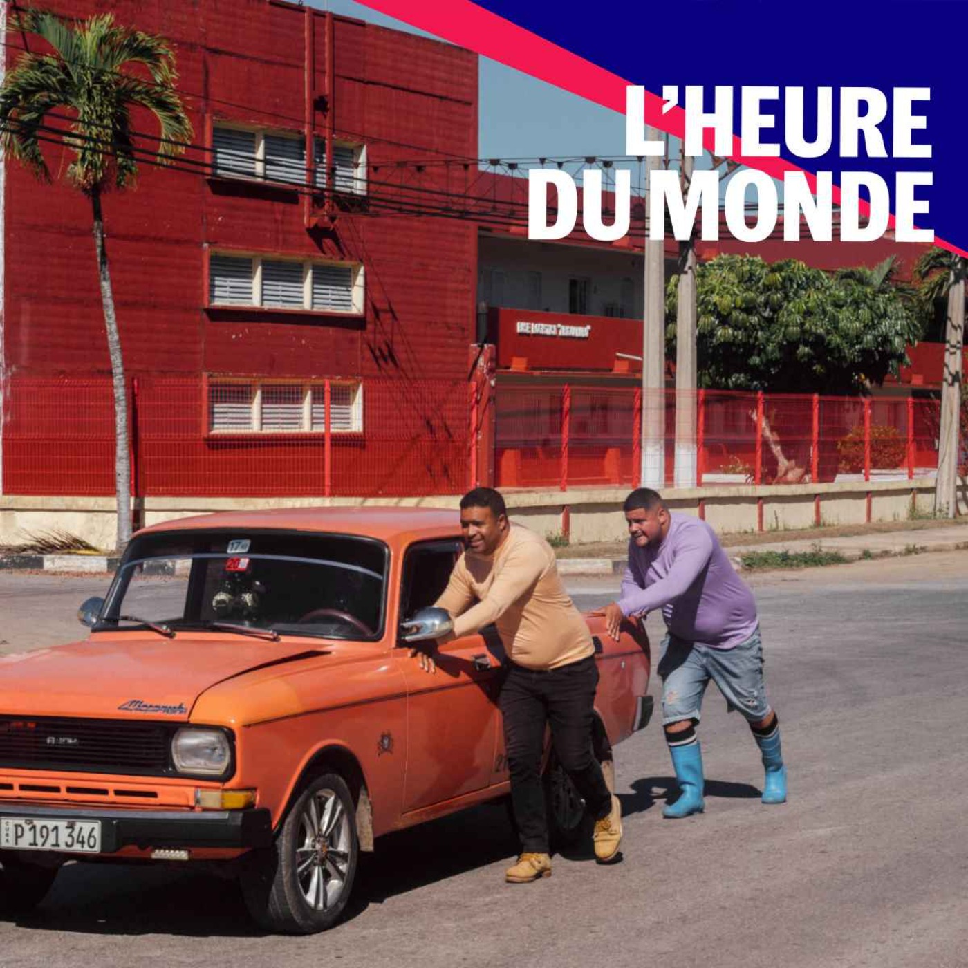 L'Heure du Monde- Cuba : la vie impossible sous la menace des Etats-Unis