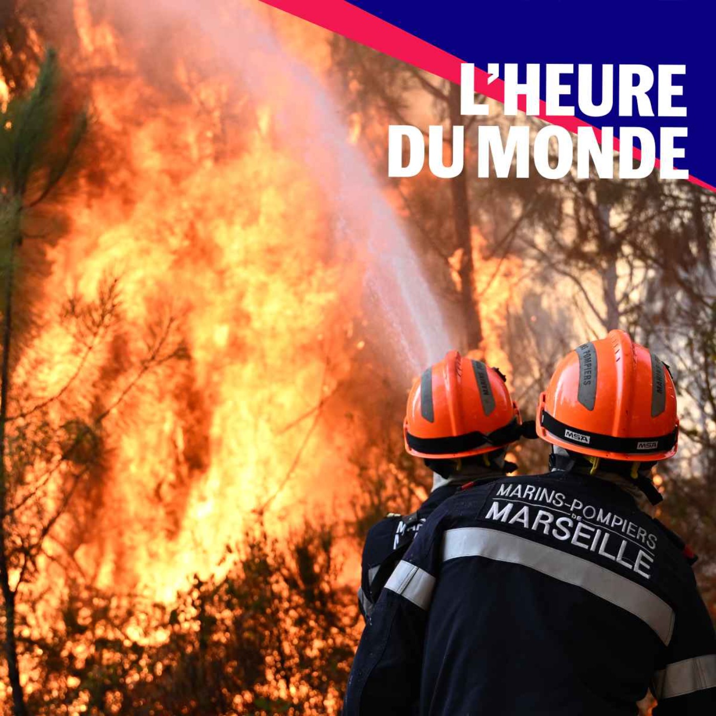 L'Heure du Monde - Les pompiers au cœur des incendies d’un été hors norme