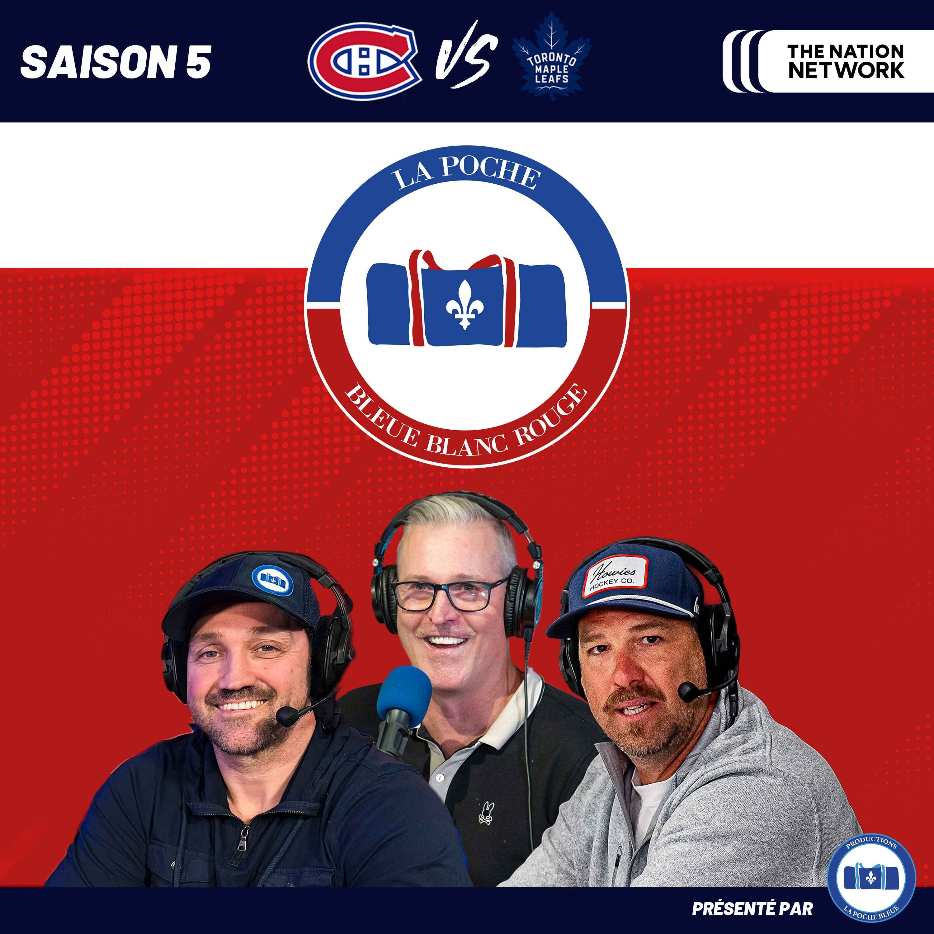 Canadiens Vs Maple Leafs | La Poche Bleue Blanc Rouge | S05É01