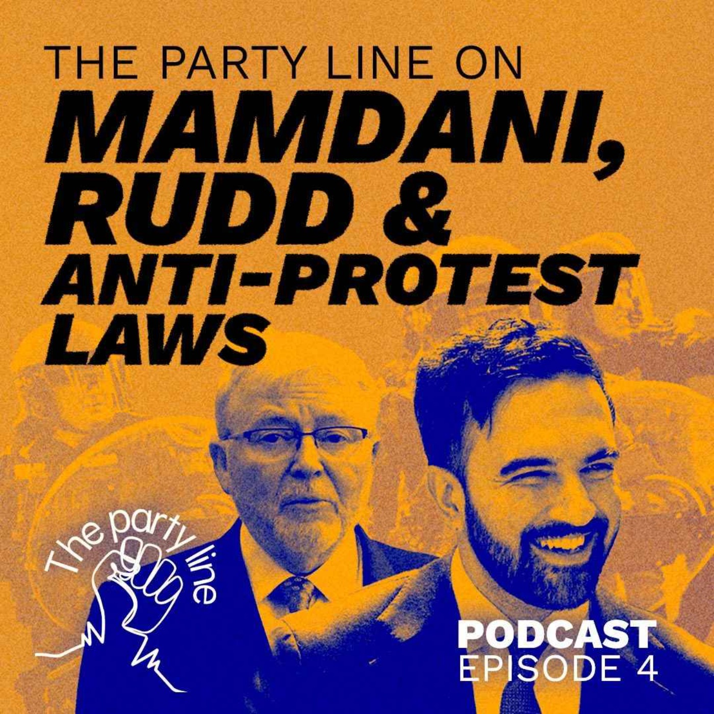 The Party Line on Mamdani, Rudd and anti-protest laws episode artwork