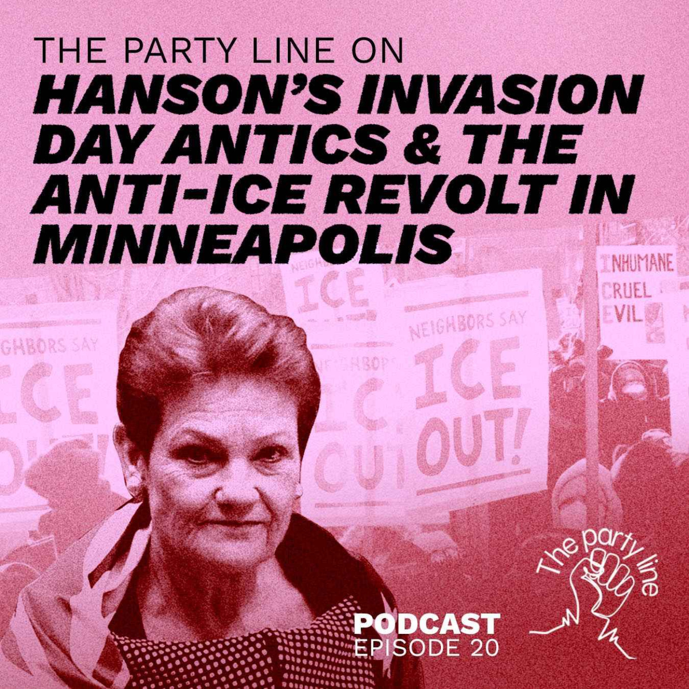The Party Line on Hanson's Invasion Day Antics and the Anti-ICE Revolt in Minneapolis episode artwork