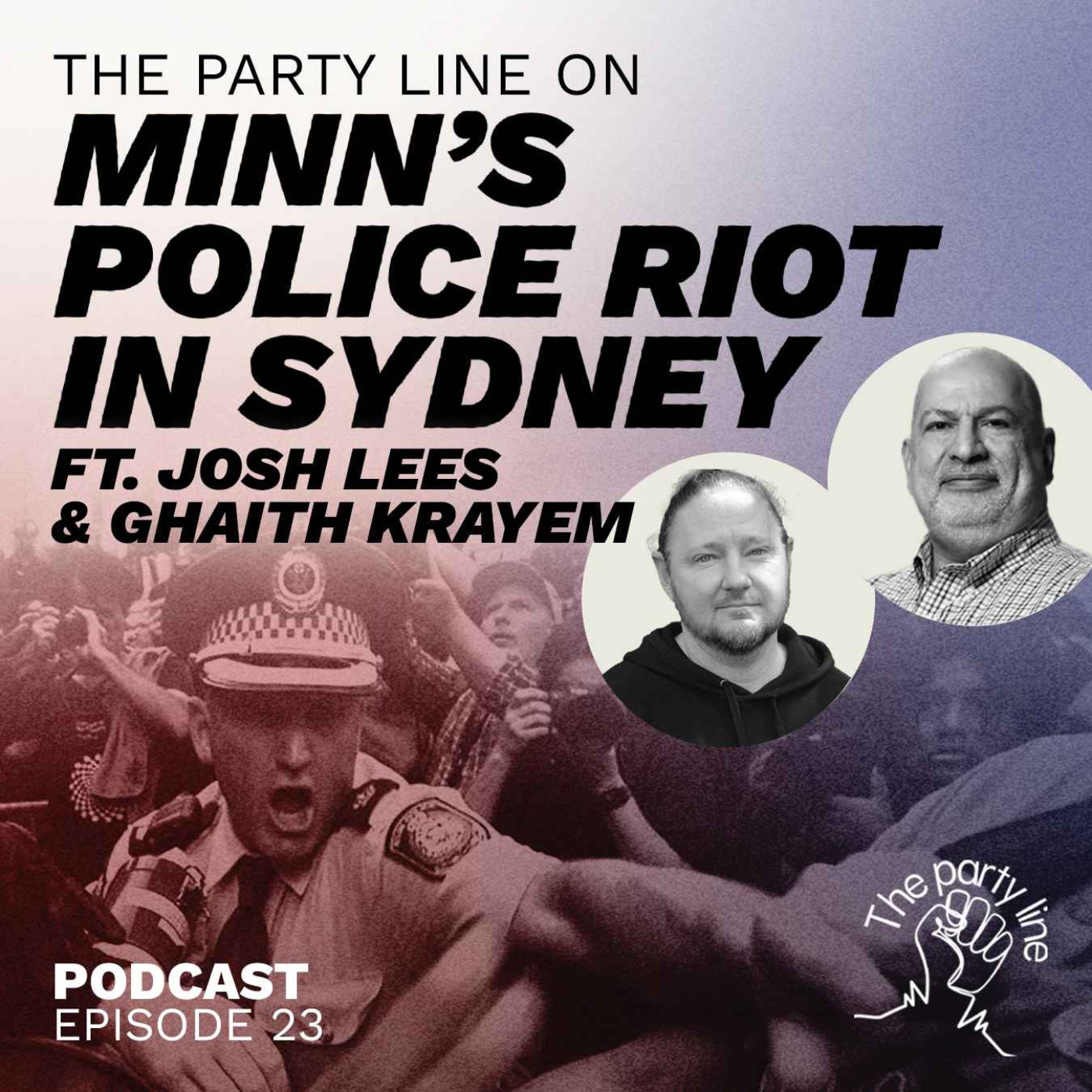 The Party Line on Minns' police riot in Sydney episode artwork