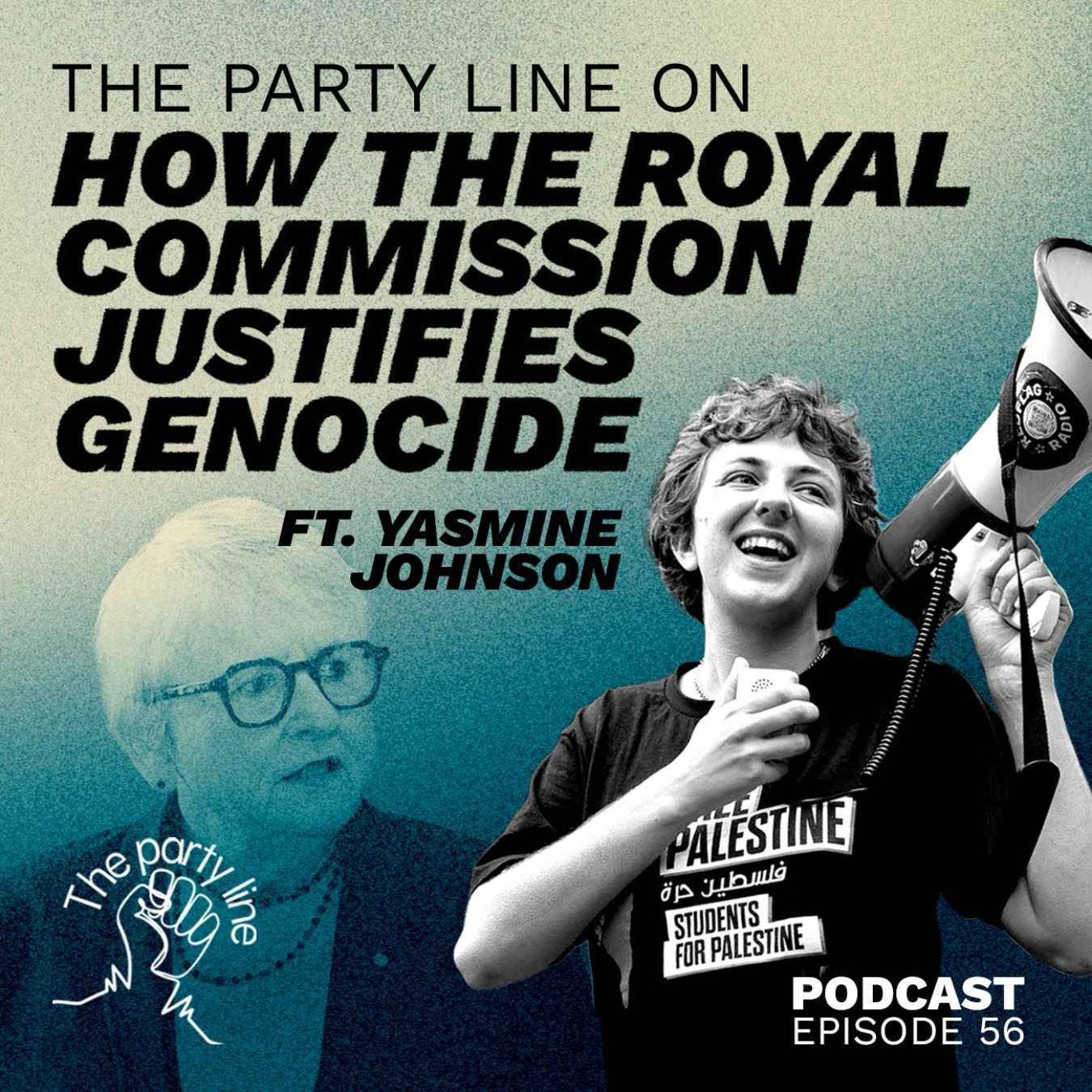 The Party Line on how the royal commission justifies genocide ft. Yasmine Johnson episode artwork