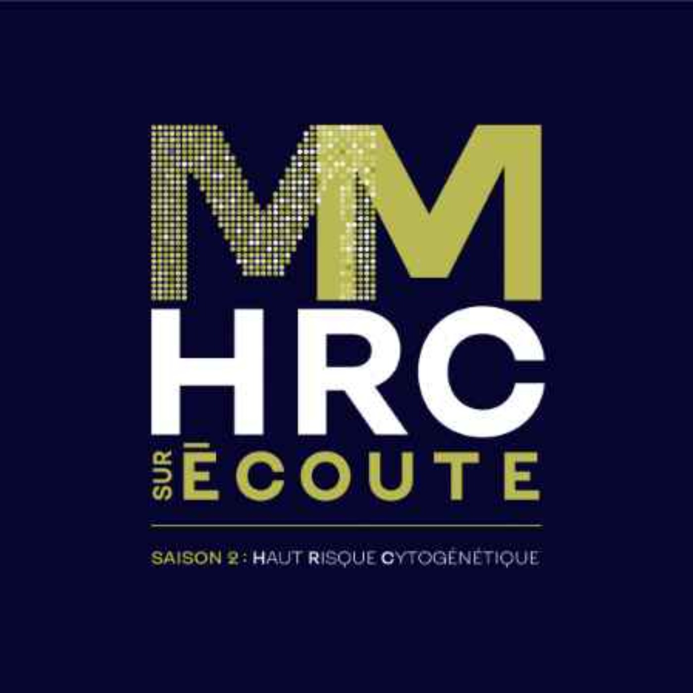 La HRC sur écoute - Définir et comprendre le myélome multiple de haut risque