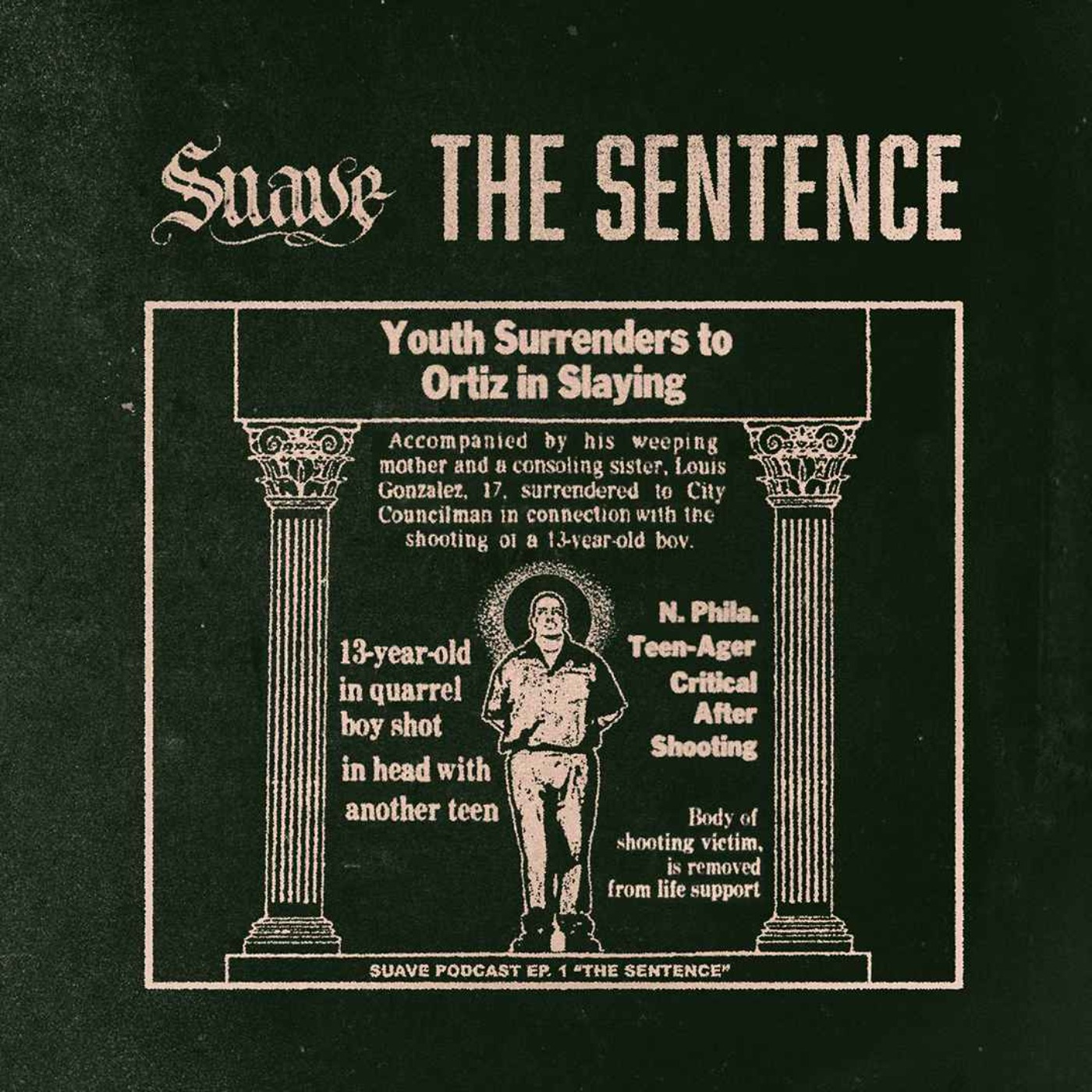 Thumbnail for "The Sentence - Ep. 1".