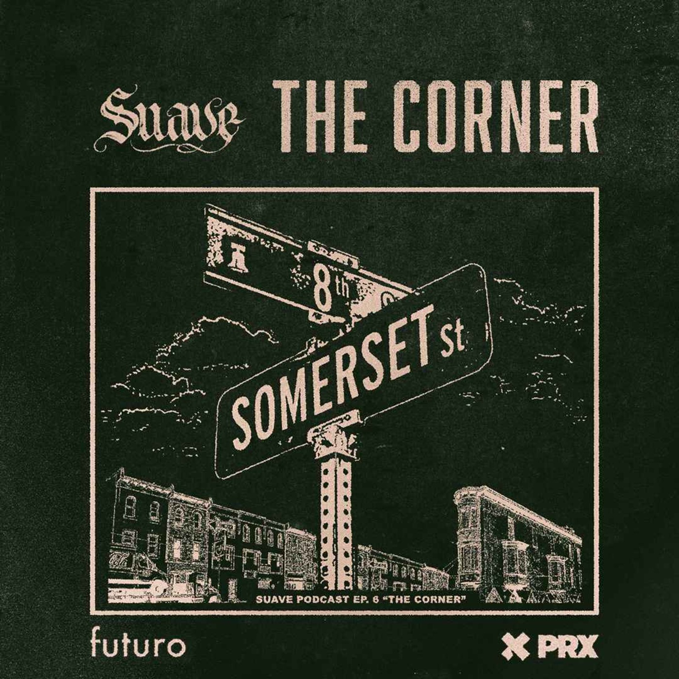 Thumbnail for "The Corner - Ep. 6".