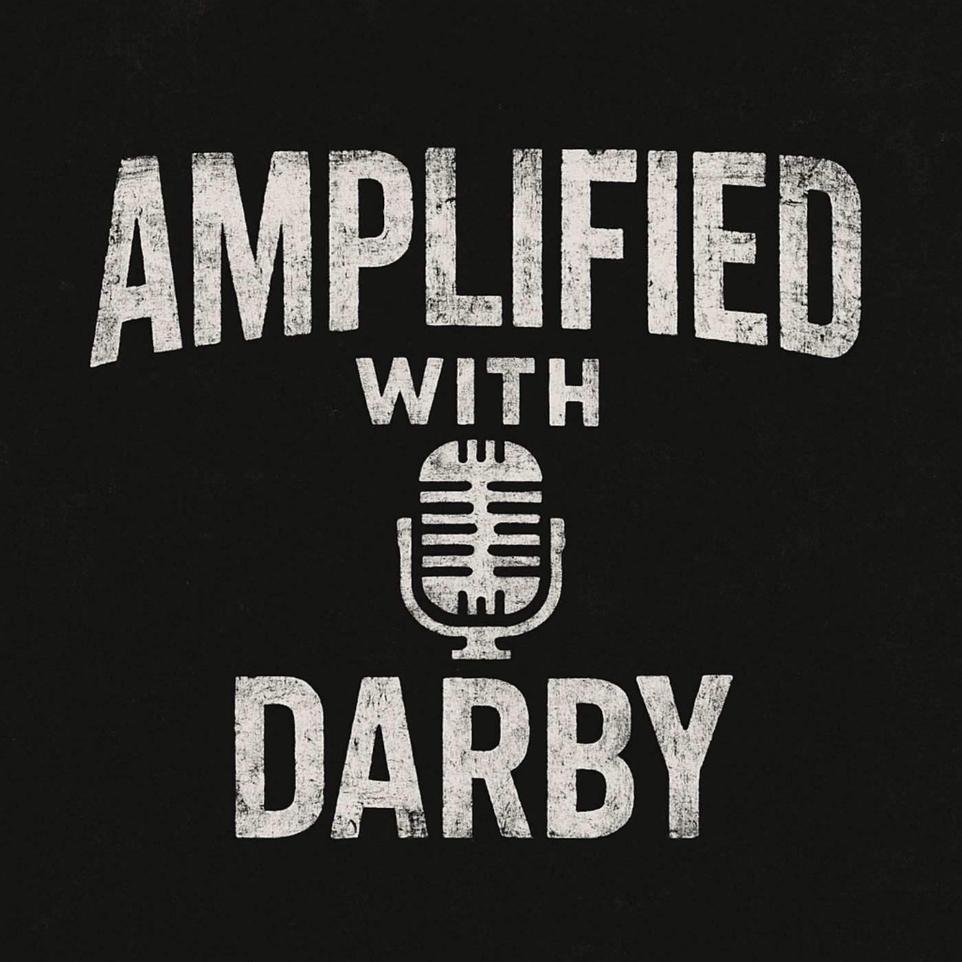 Amplified w/Darby
