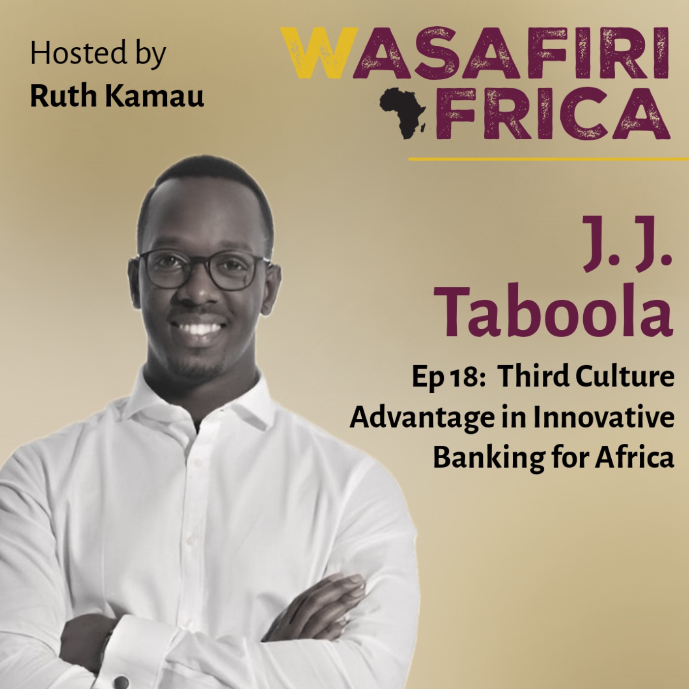 Third Culture Advantage in Innovative Banking for Africa with JJ Taboola Third Culture Advantage in Innovative Banking for Africa with JJ Taboola