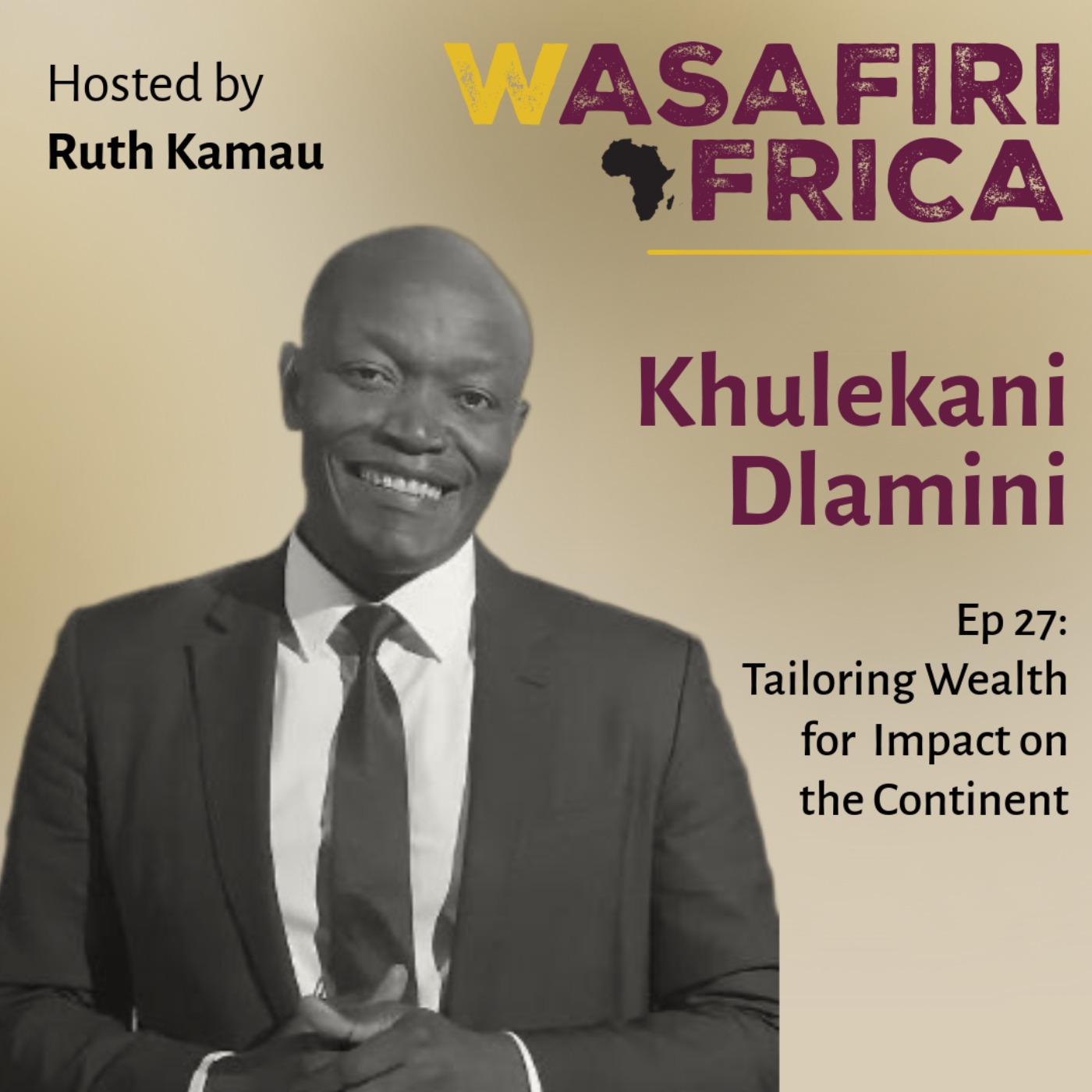 Tailoring wealth for impact on the Continent with Khulekani Dlamini