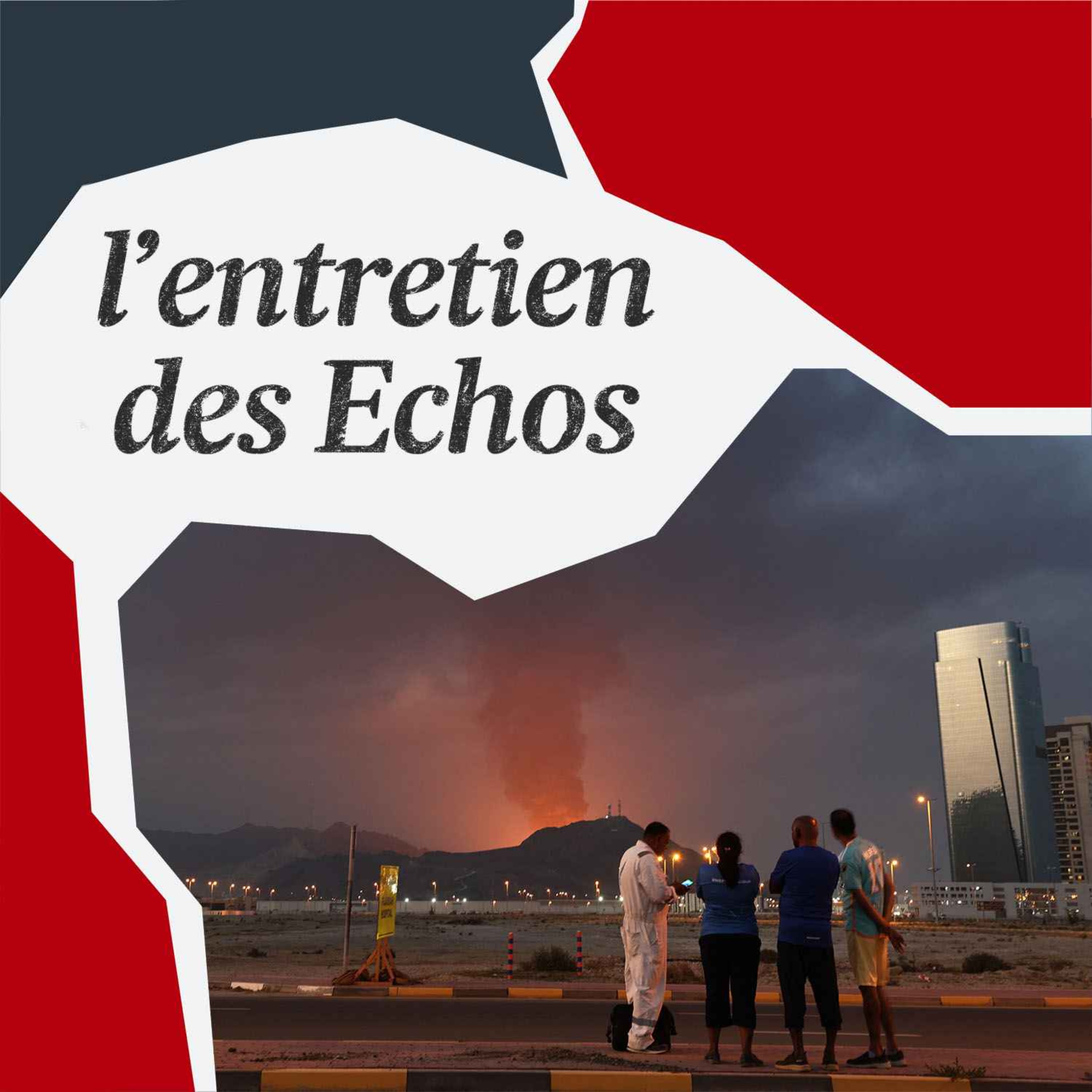 L'Entretien - Dubaï, Chypre, Egypte : les victimes collatérales de la guerre en Iran