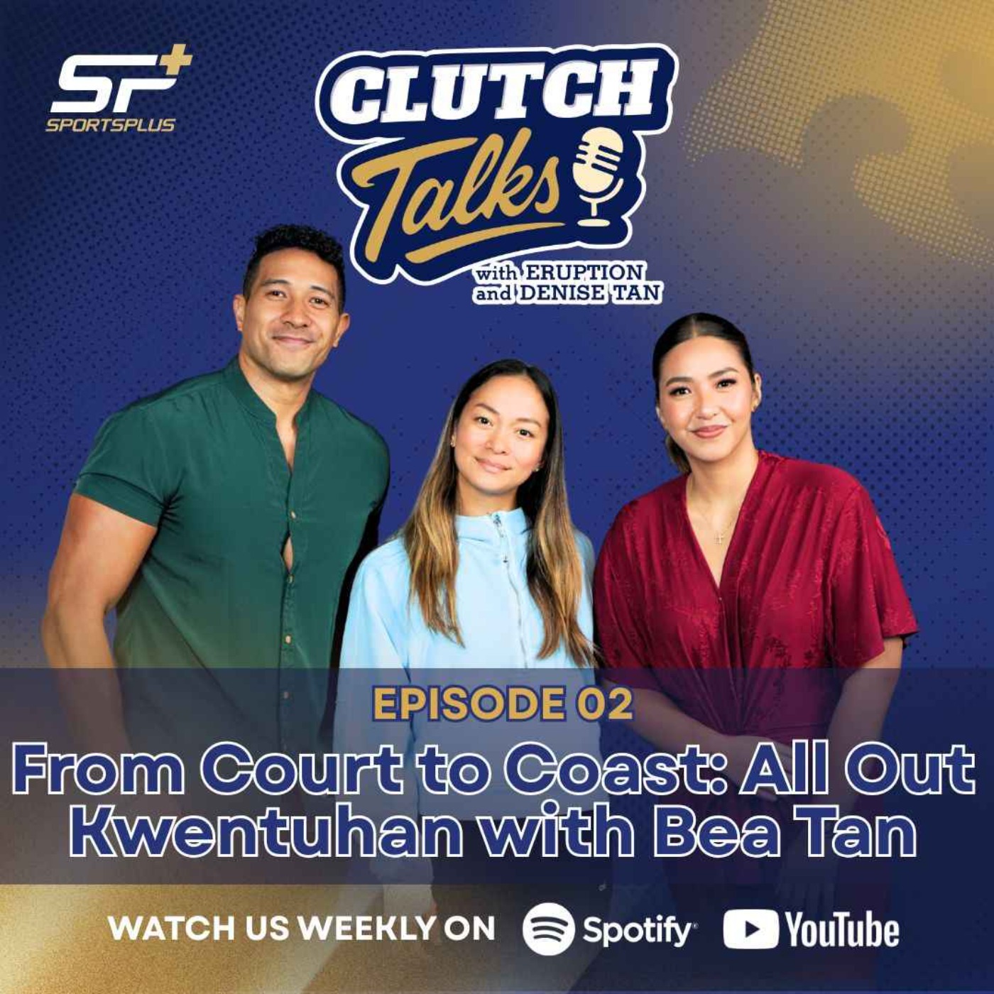 Clutch Talks with Eruption and Denise Tan