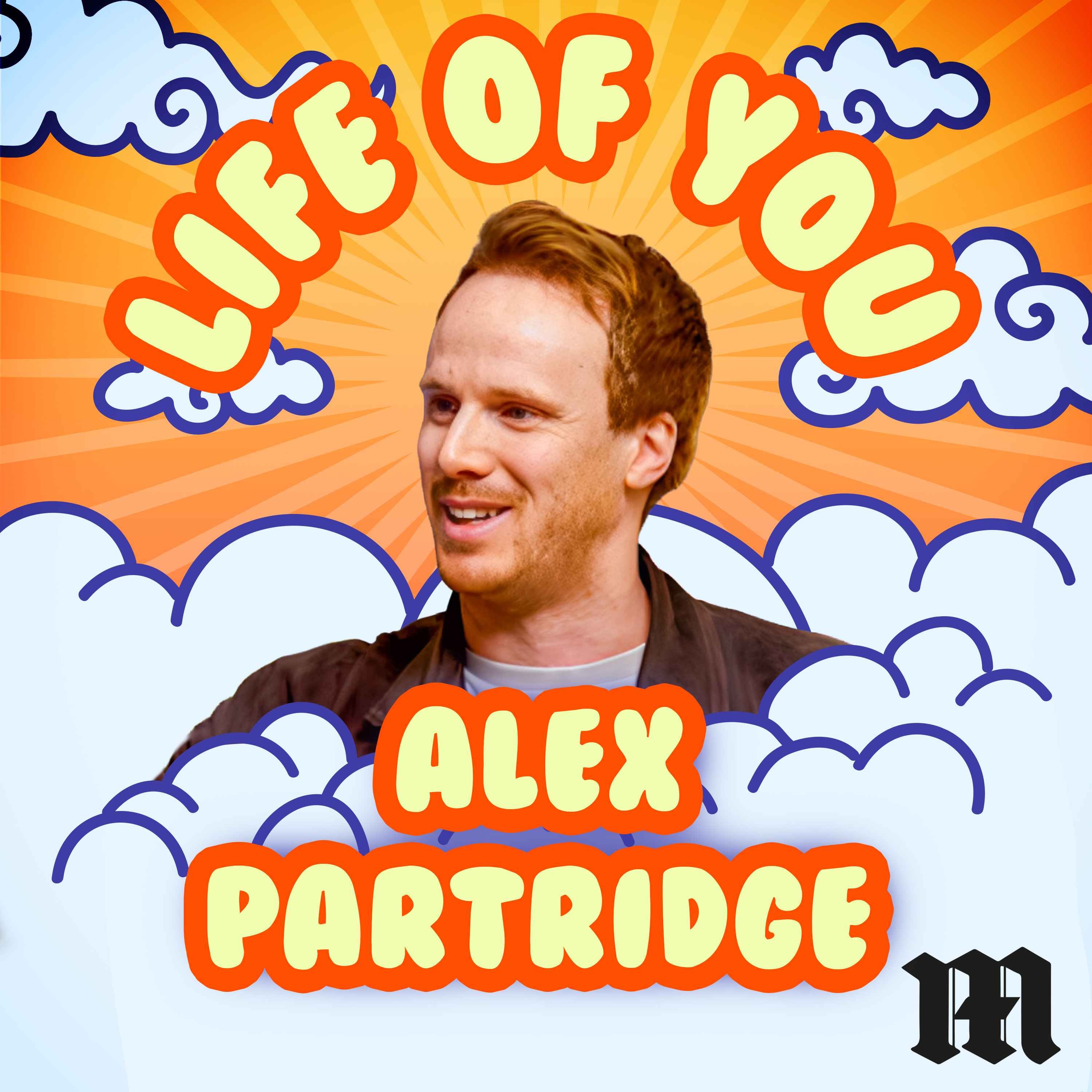 The Life of You – From Success Amnesia to Self-Awareness: Alex Partridge’s Must-Have Tools episode artwork