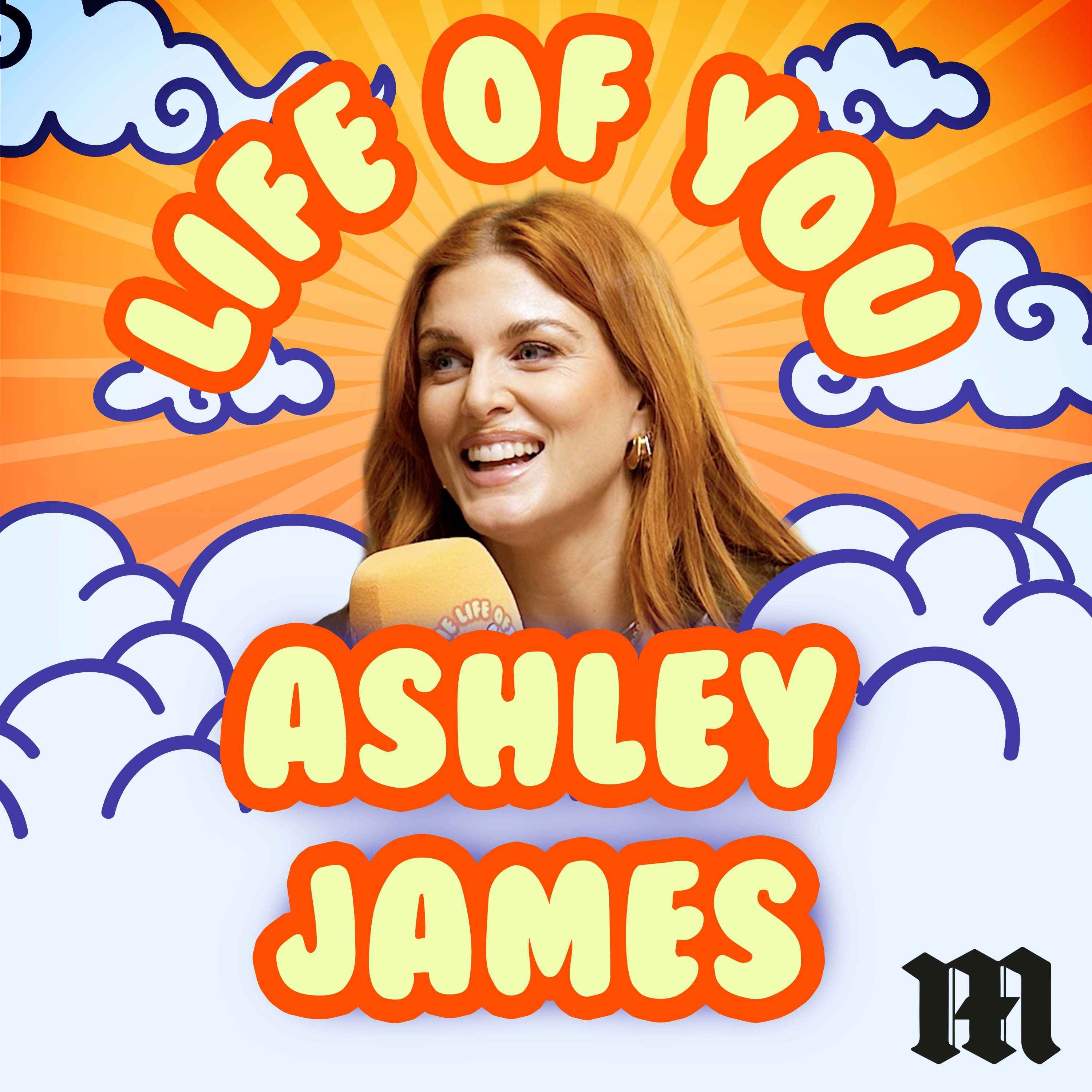 The Life of You – Ashley James on Girlfriends, Good Books and Late-Night Jigsaws episode artwork