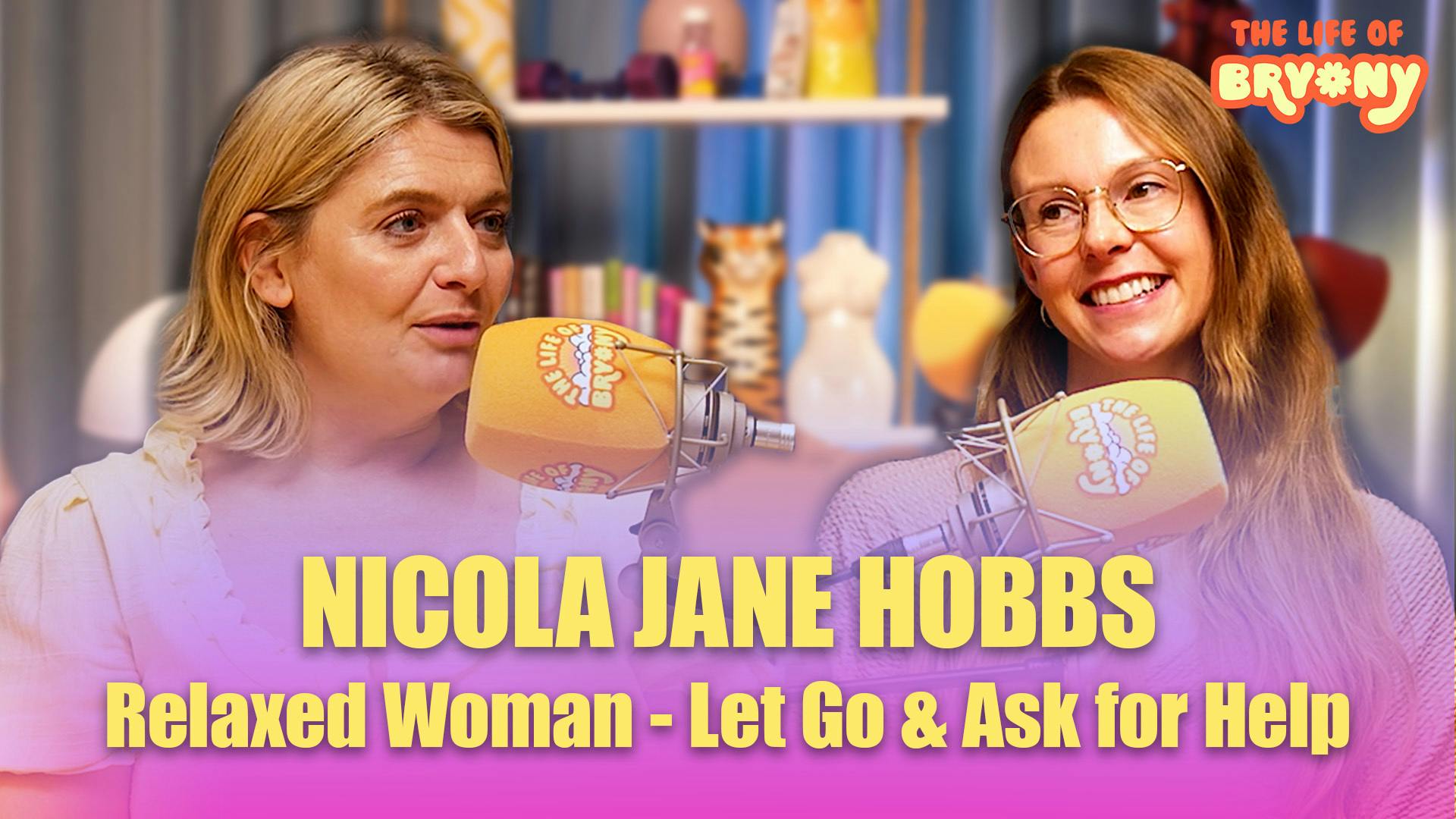 The Life of You - Nicola Jane Hobbs on Letting Go, Asking for Help, and Rewriting the Rules episode artwork