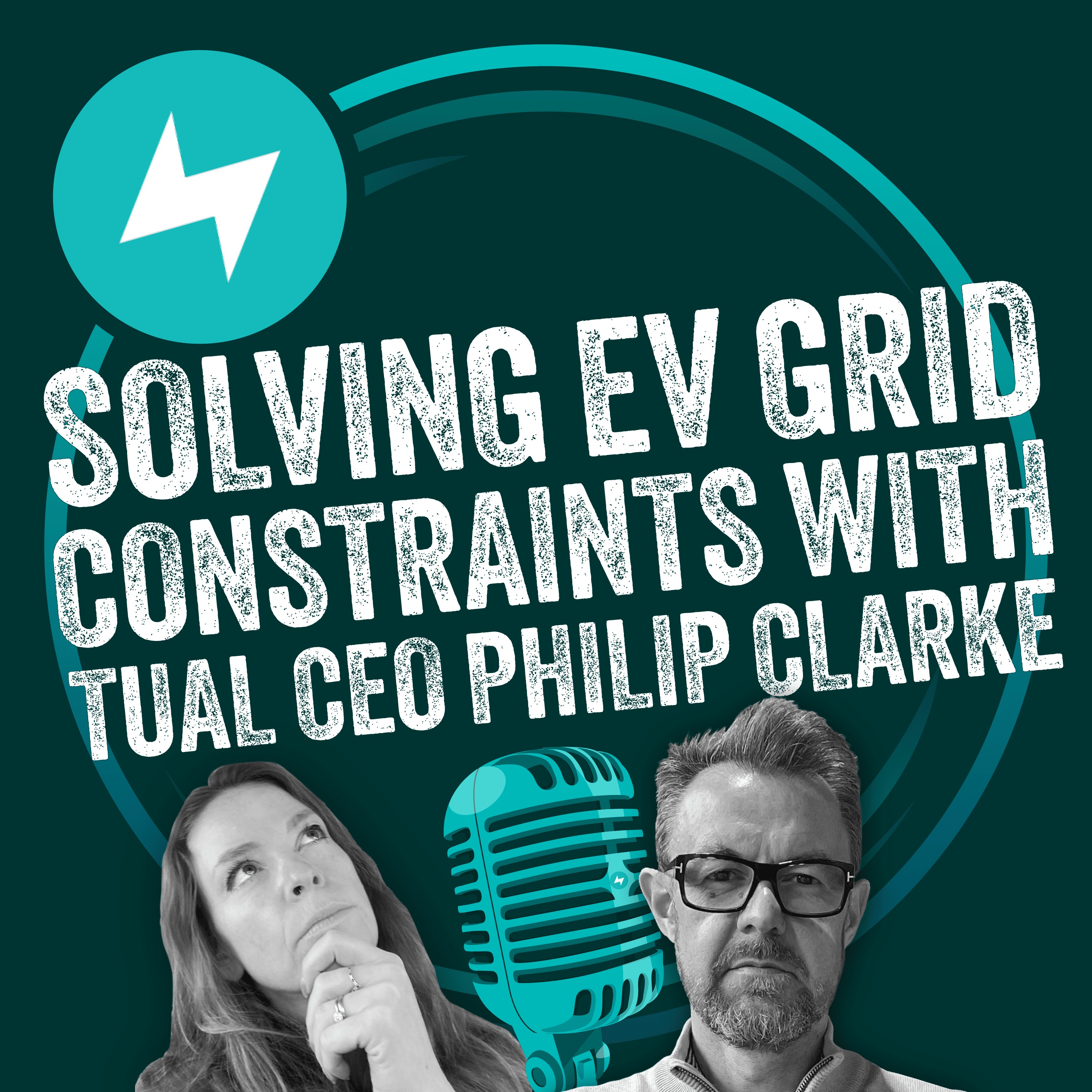 Solving EV grid constraints with TUAL CEO Philip Clarke episode artwork