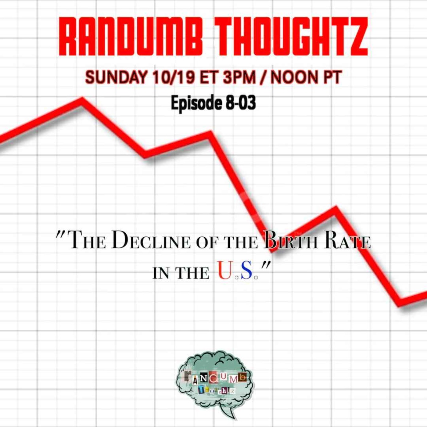 Randumb Thoughtz Talk Series