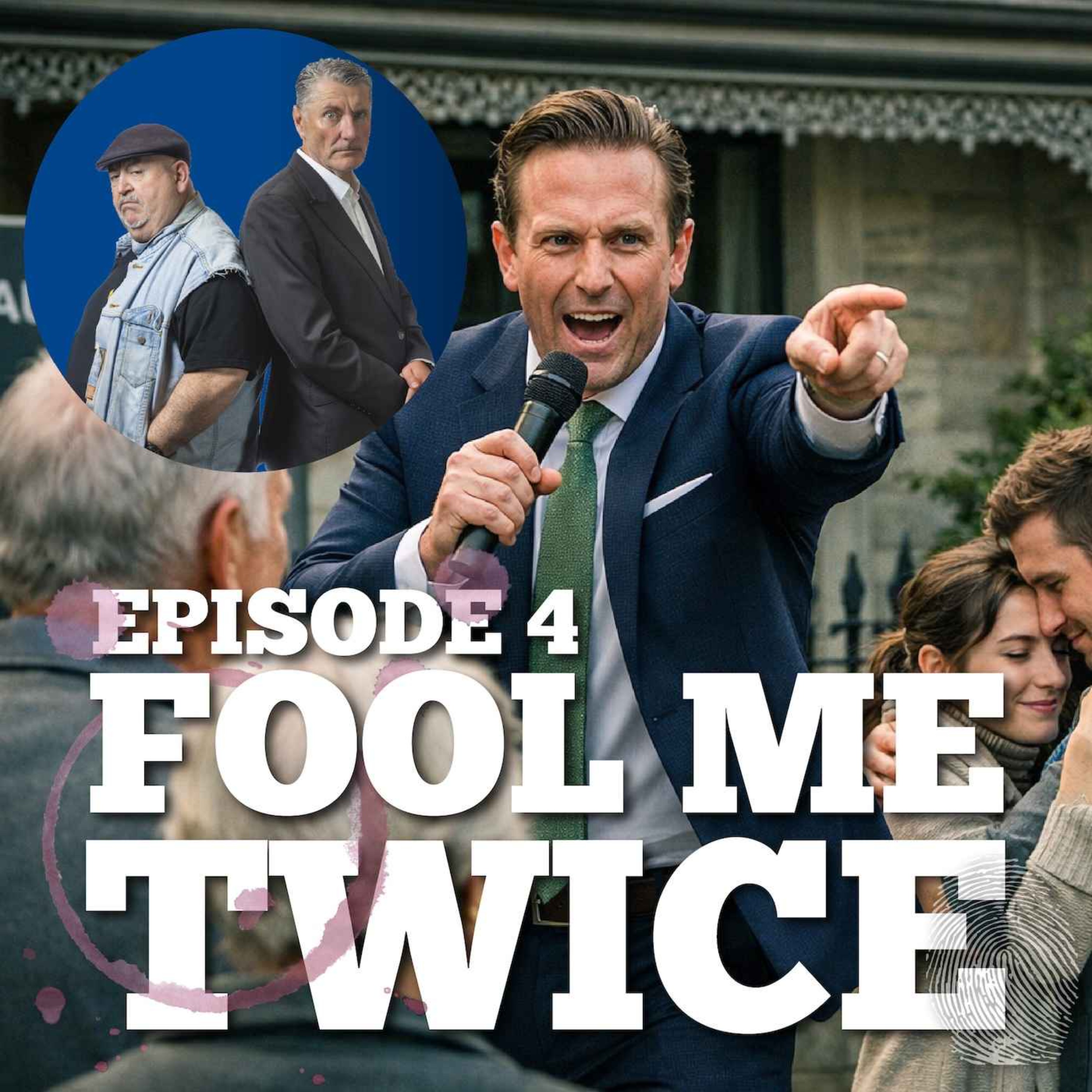 Episode 4: Selling, spruiking and deception episode artwork