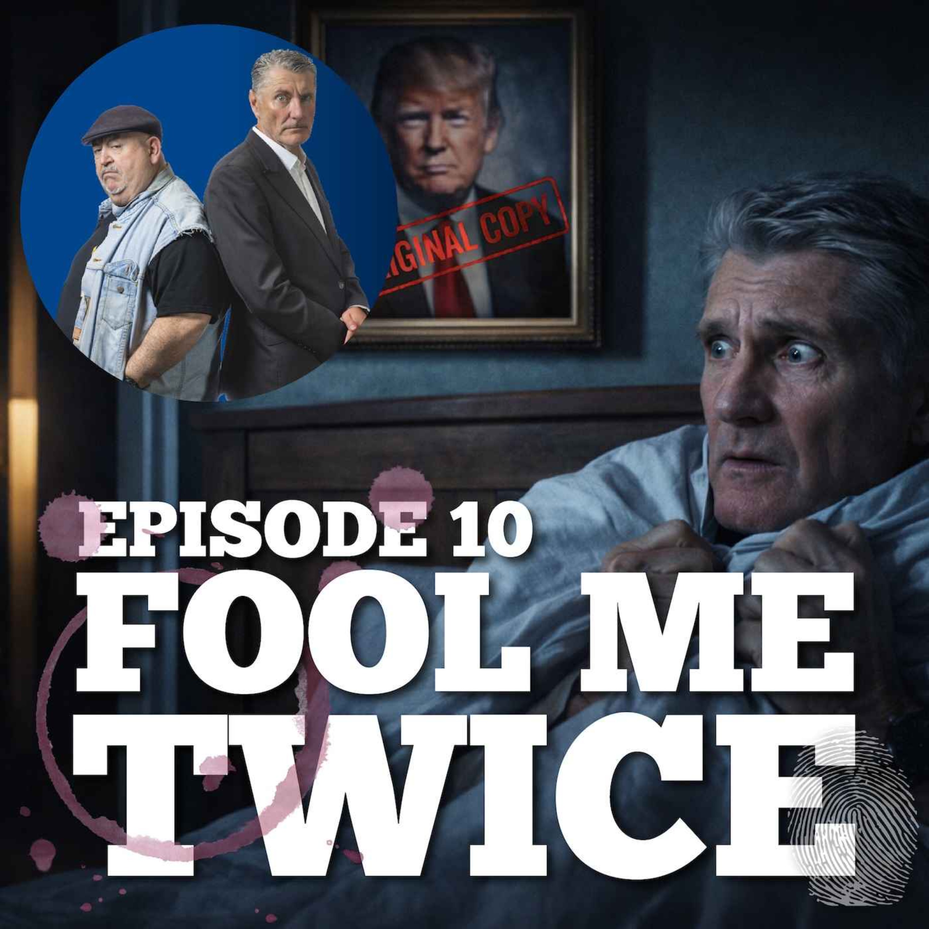 Episode 10: Art fraud, Pam Bondi and Steve goes under cover episode artwork