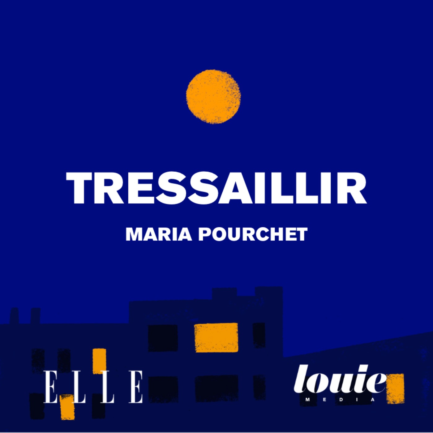 Nocturne - Il était une fois "Tressaillir" de Maria Pourchet, lu par Charlotte Pudlowski