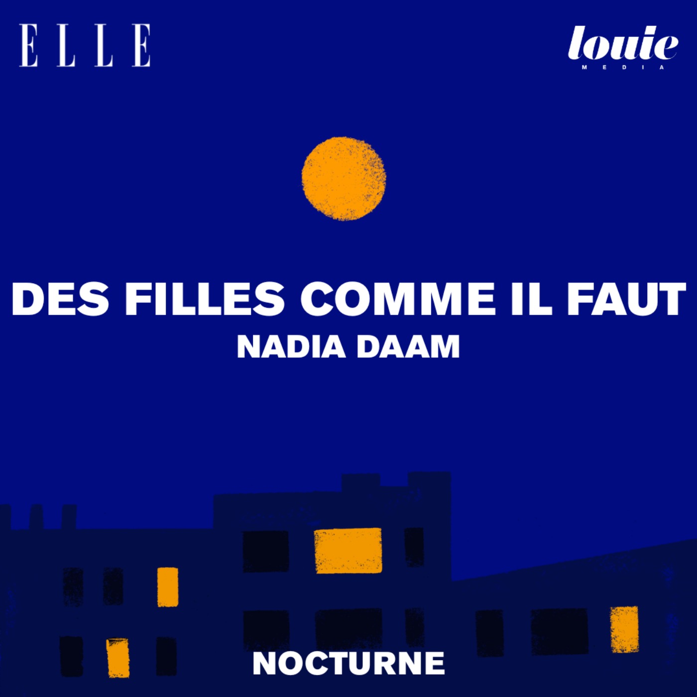 Il était une fois "Des filles comme il faut" de Nadia Daam, lu par Axelle Gobert Mertens