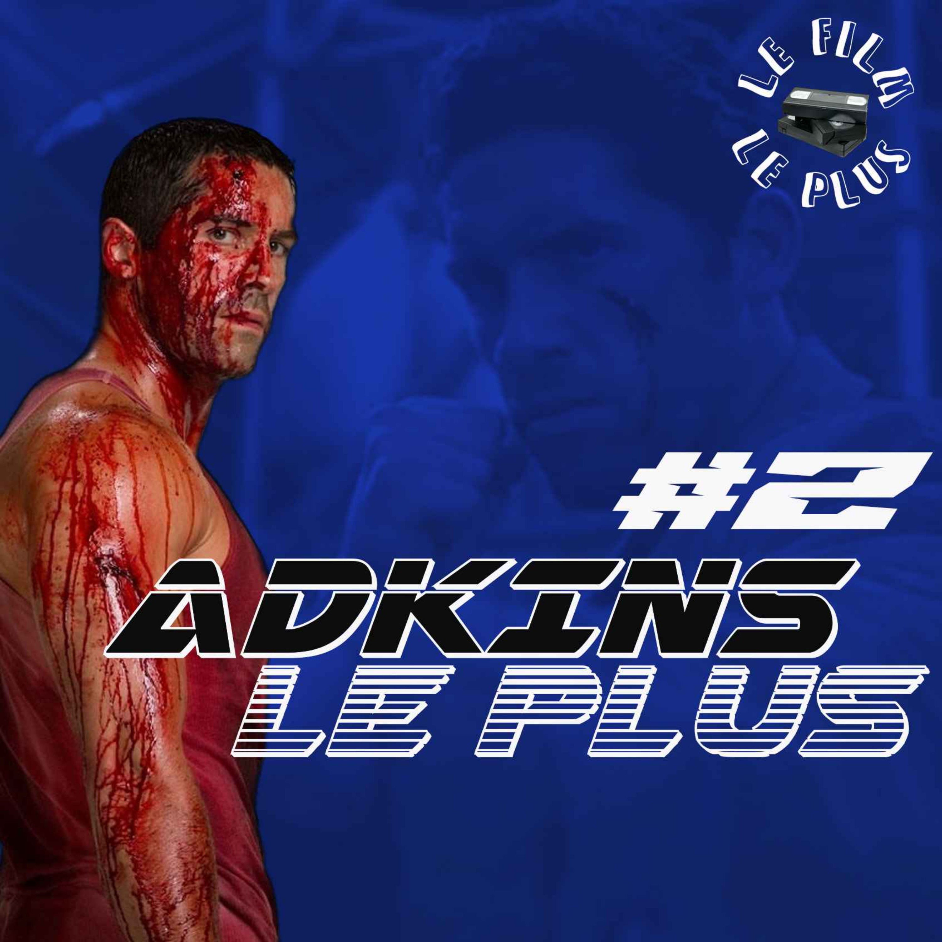 ADKINS LE PLUS #2 - Homme de main episode artwork