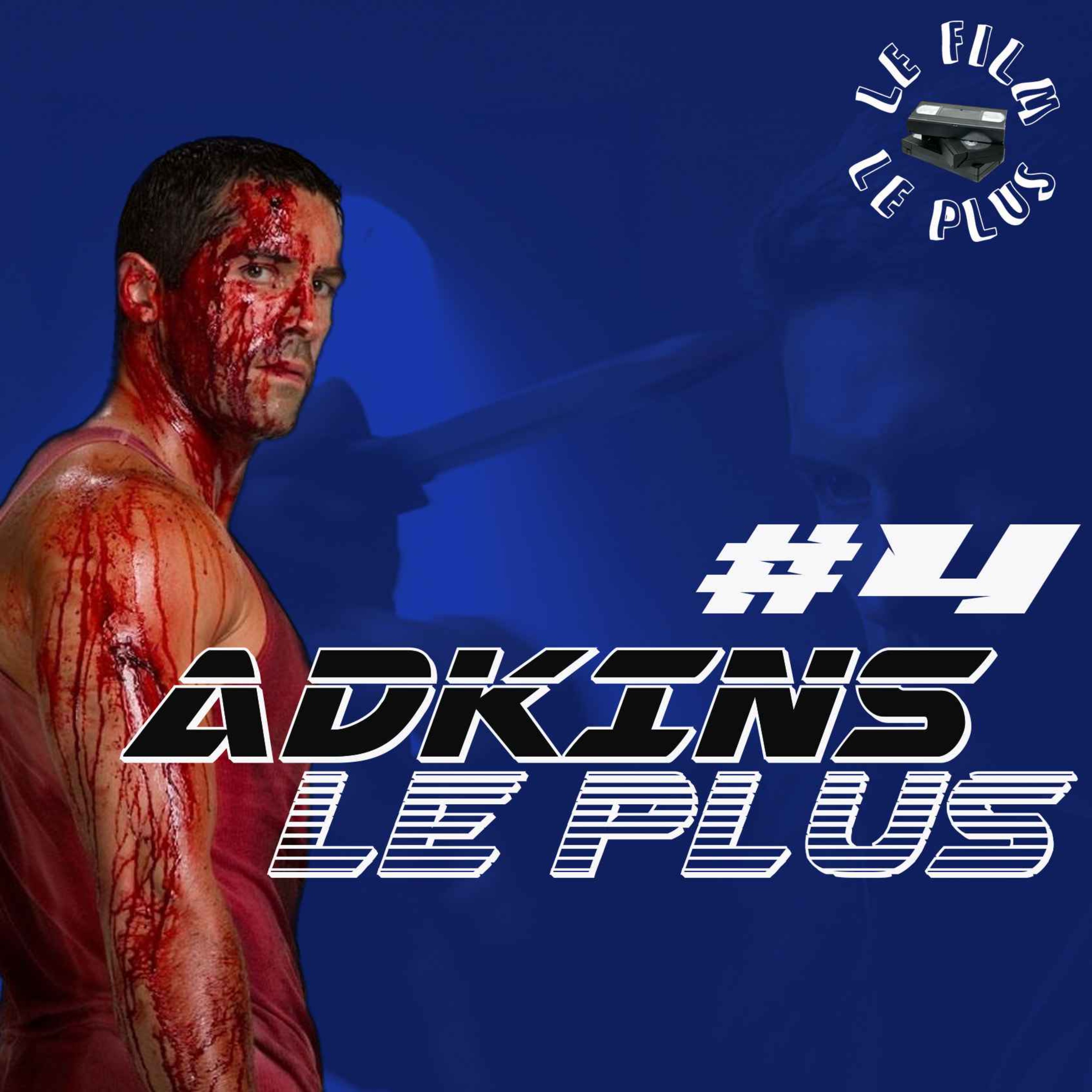 ADKINS LE PLUS  #4 - Shaky cam episode artwork