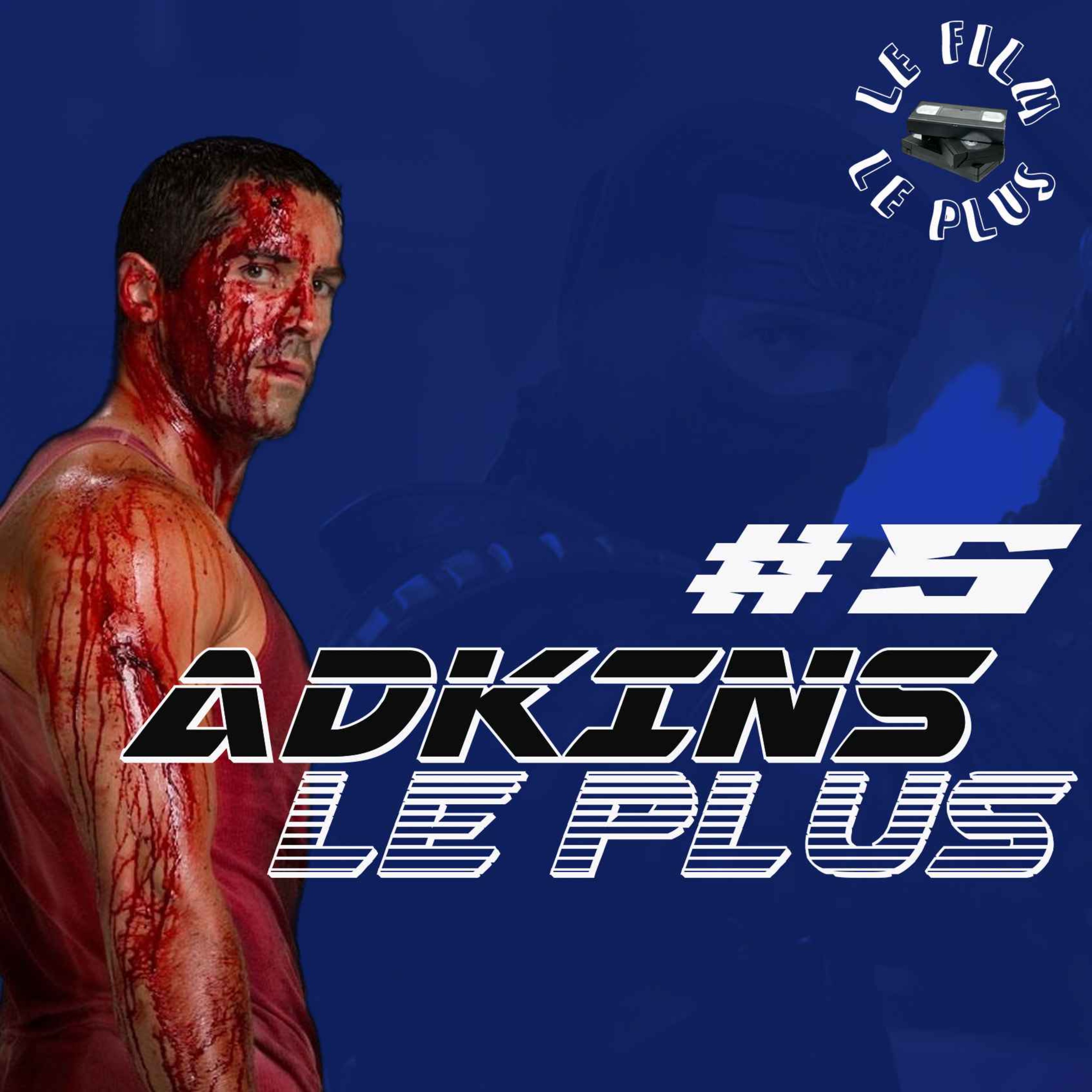 ADKINS LE PLUS  #5 - Ninjaaaaa!!! episode artwork