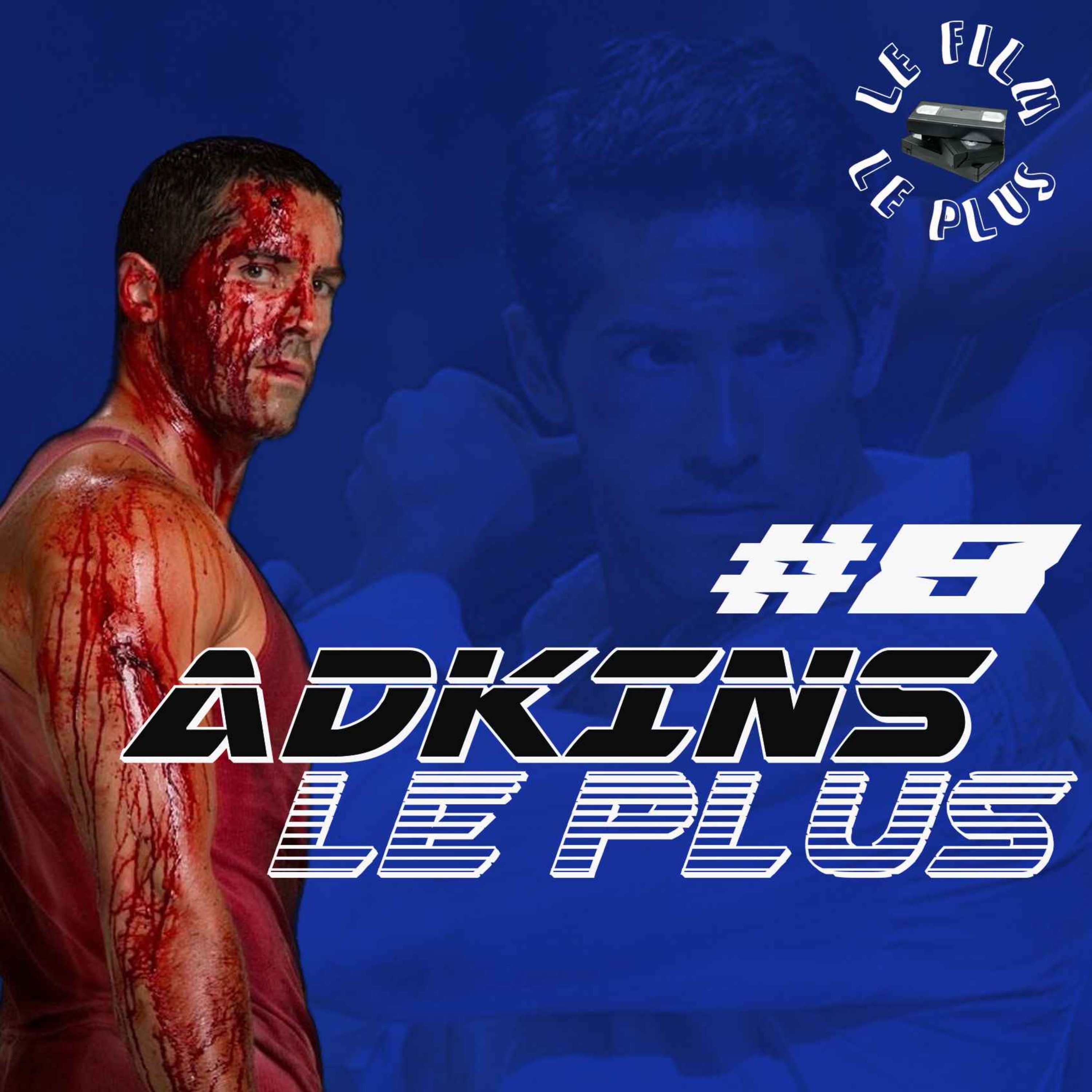 ADKINS LE PLUS #8 - Wait for it episode artwork