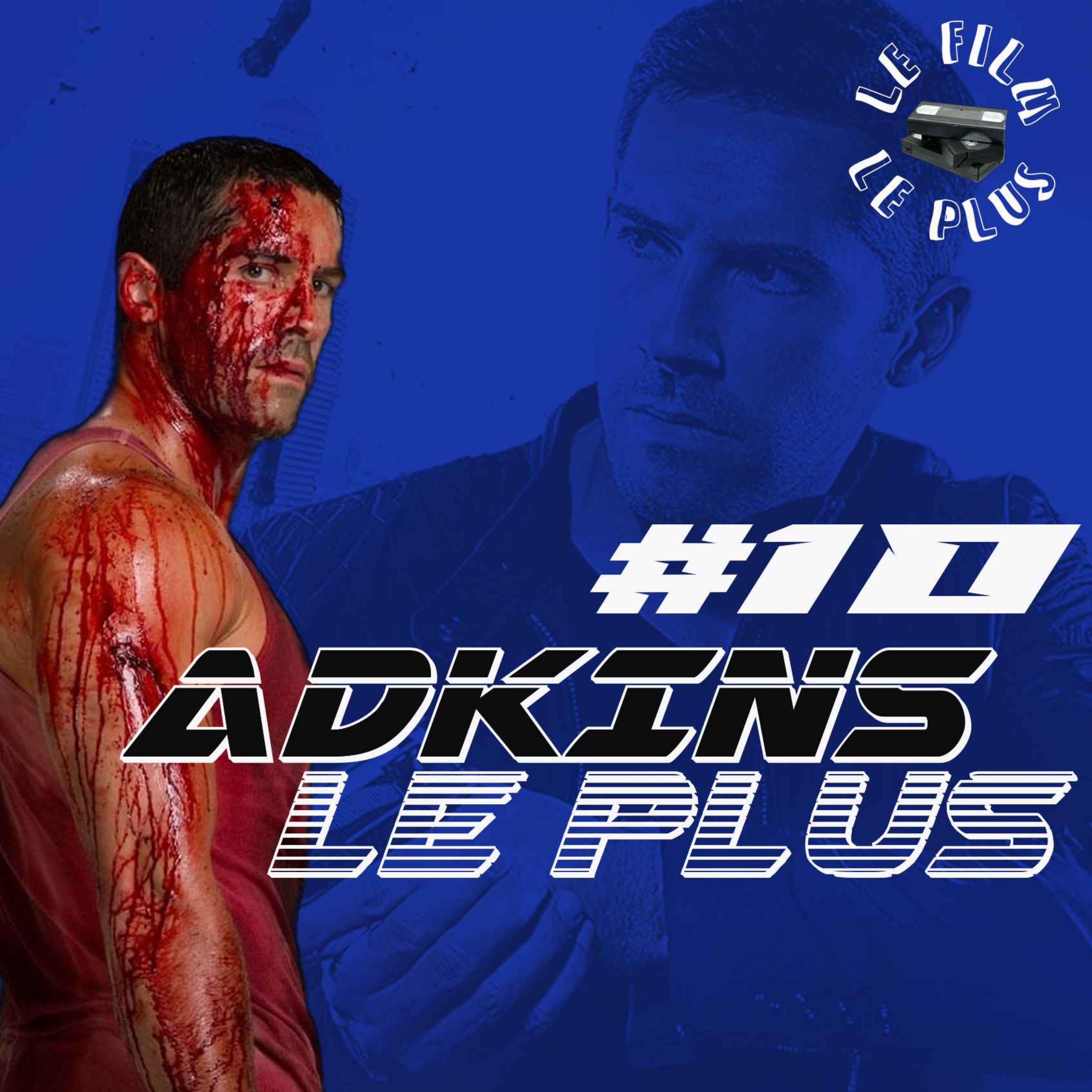 ADKINS LE PLUS #10 - Ukrainian Ben Affleck episode artwork