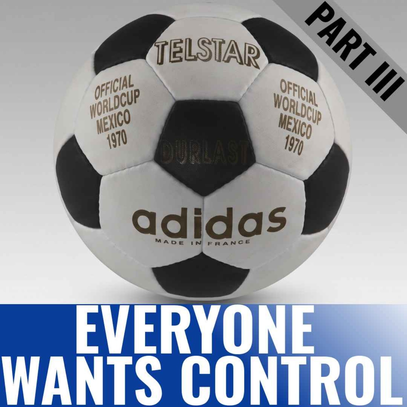 World Cup | The World Cup and the New World Order | 3 Episode cover