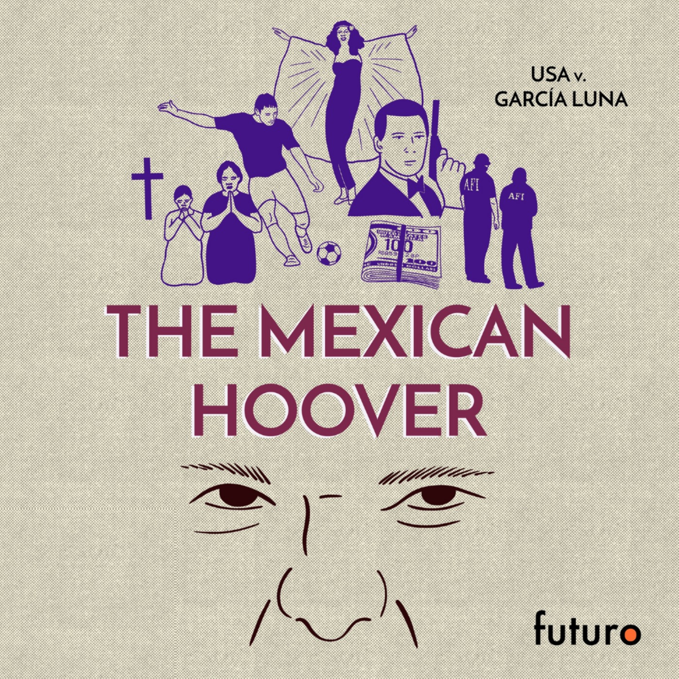 Episode 2: The Mexican Hoover