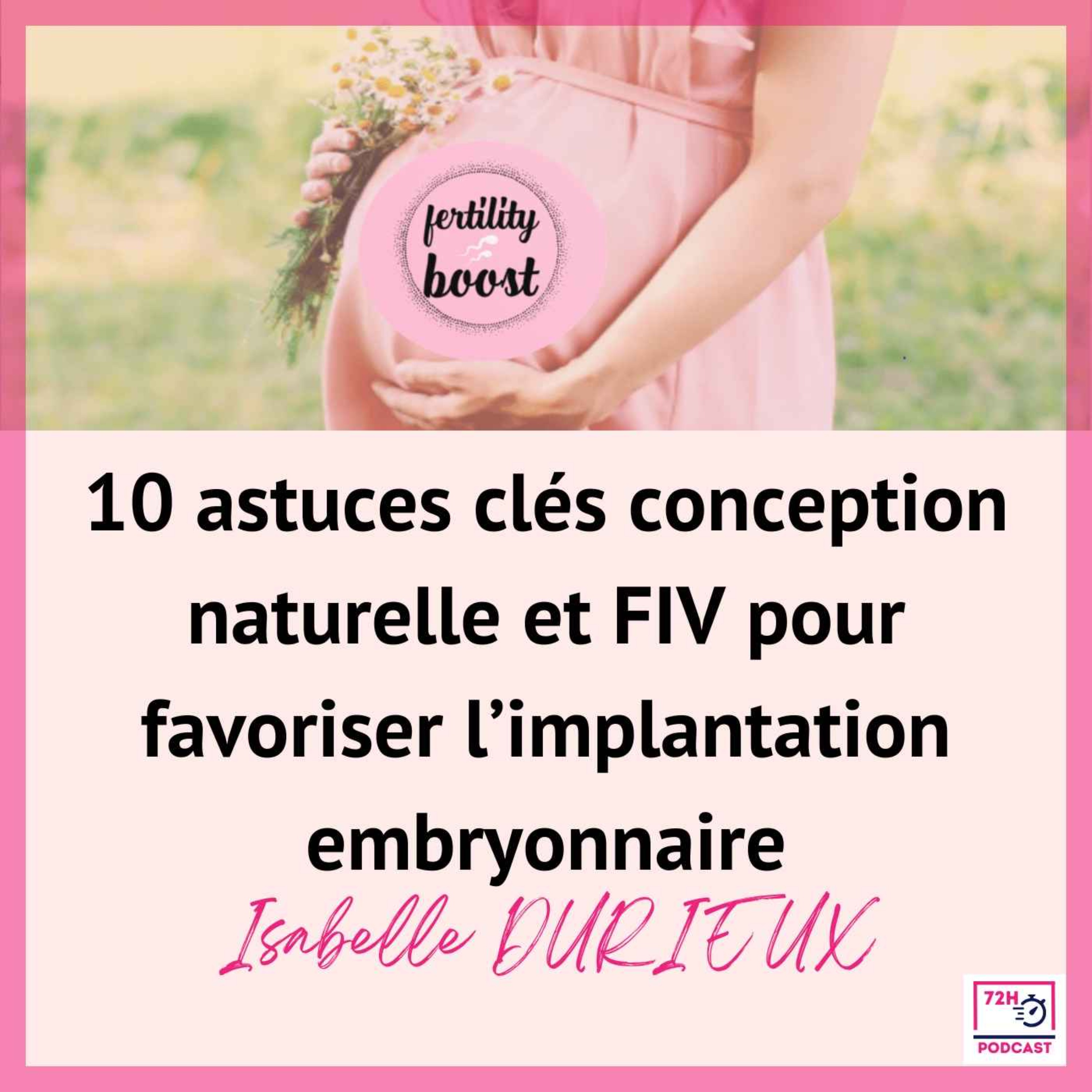 Fertility Boost, l\'approche holistique et naturelle de la PMA et fertilité