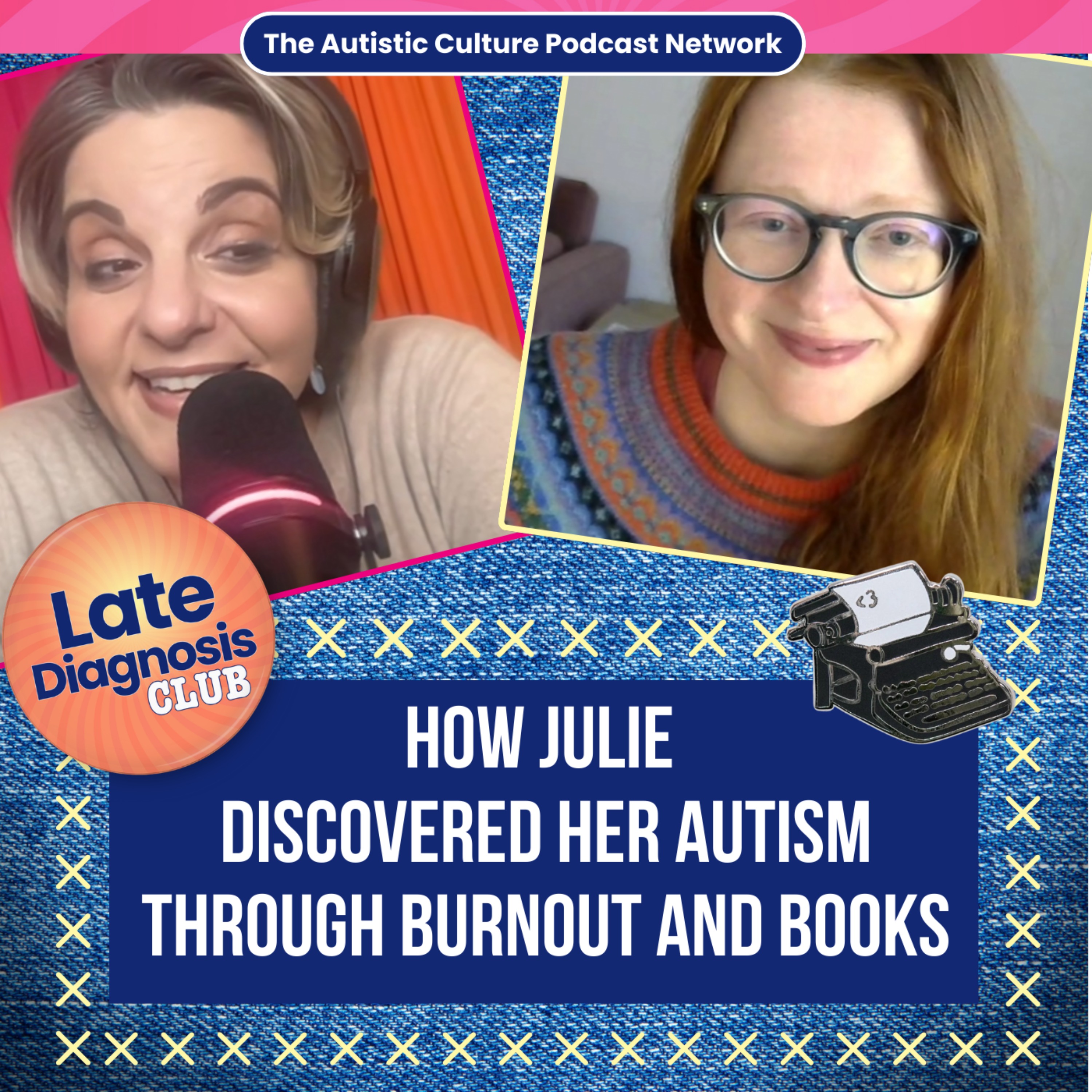 How Julie Discovered Her Autism Through Burnout and Books episode artwork