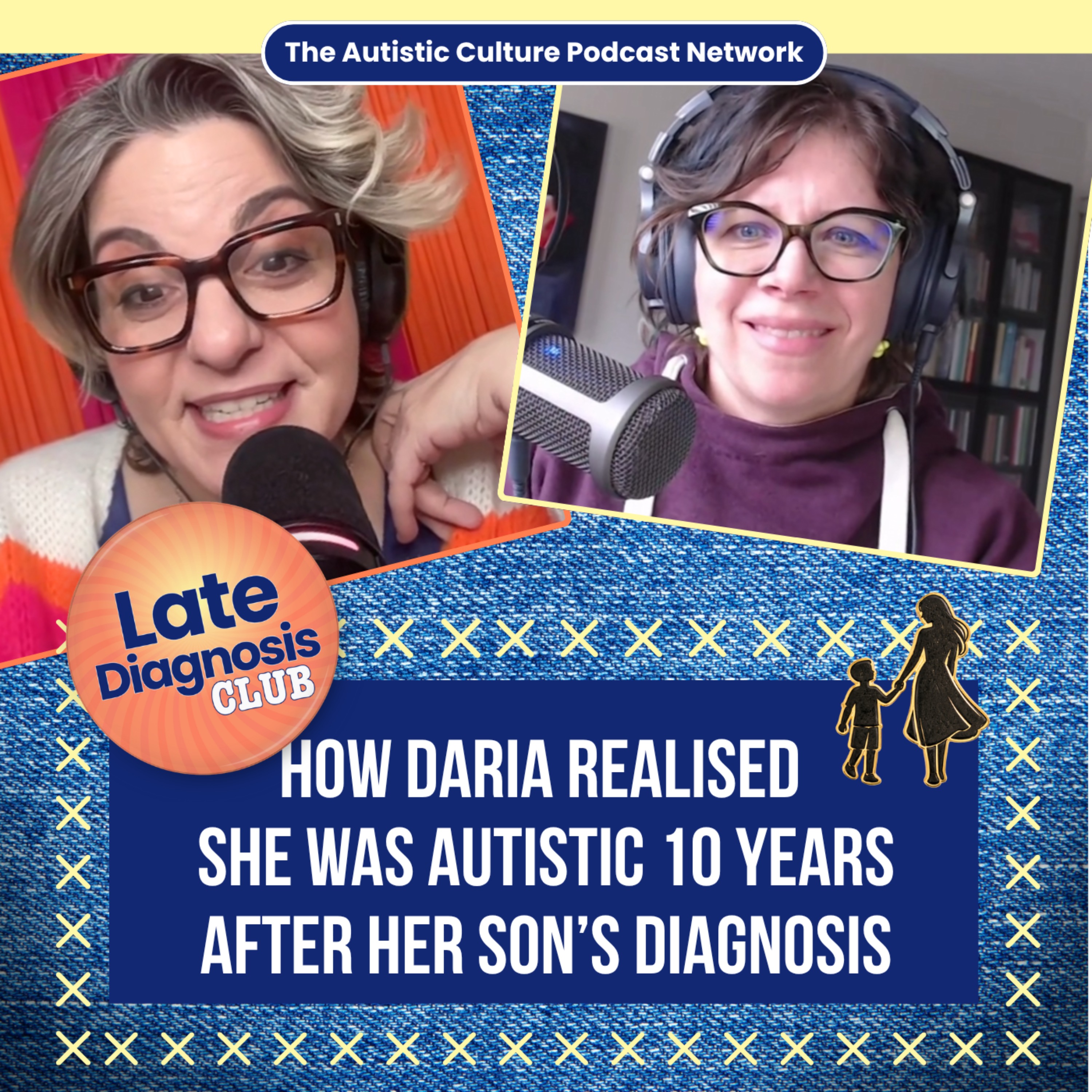 How Daria Realised She Was Autistic 10 Years After Her Son’s Diagnosis episode artwork