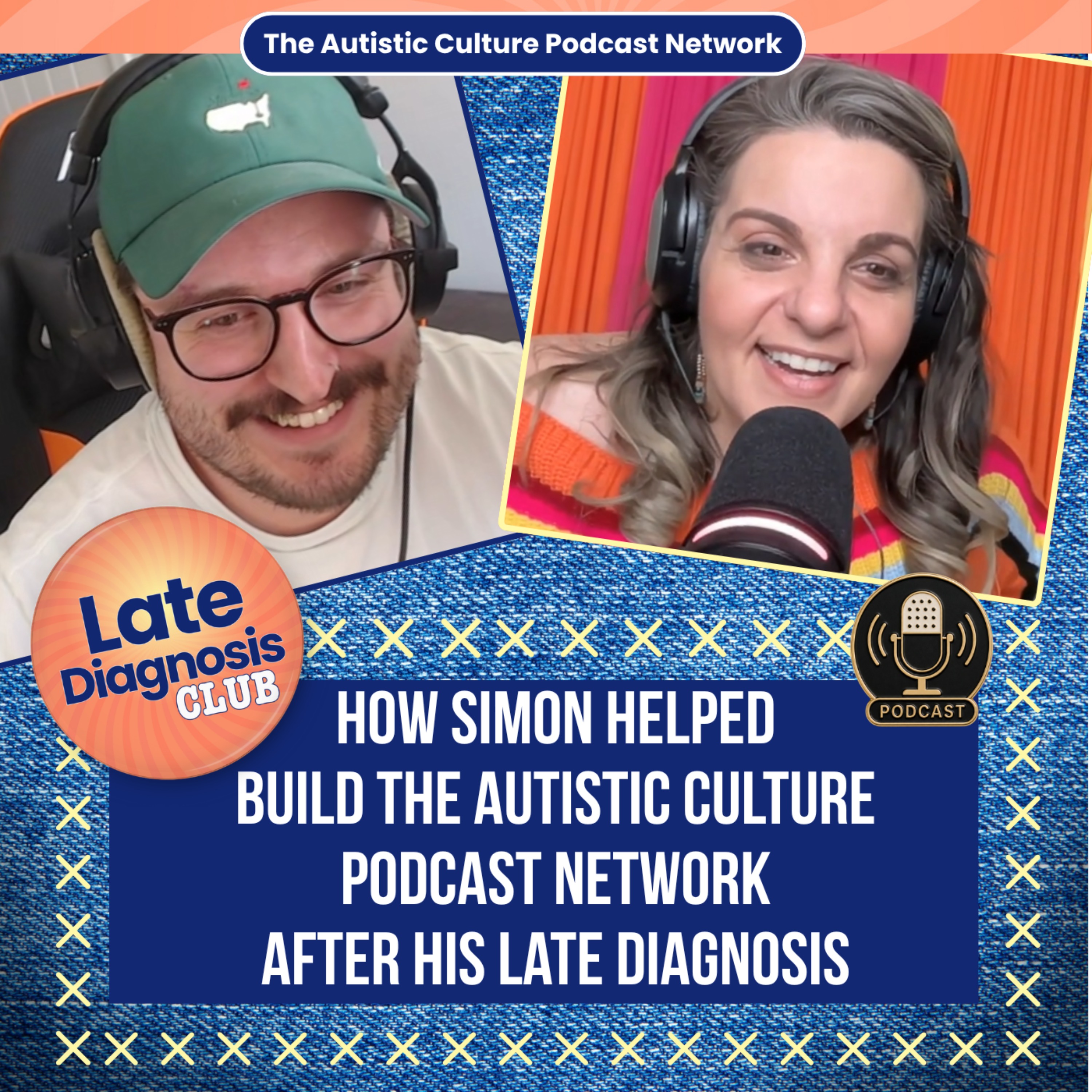 How Simon Helped Build the Autistic Culture Podcast Network After His Late Diagnosis