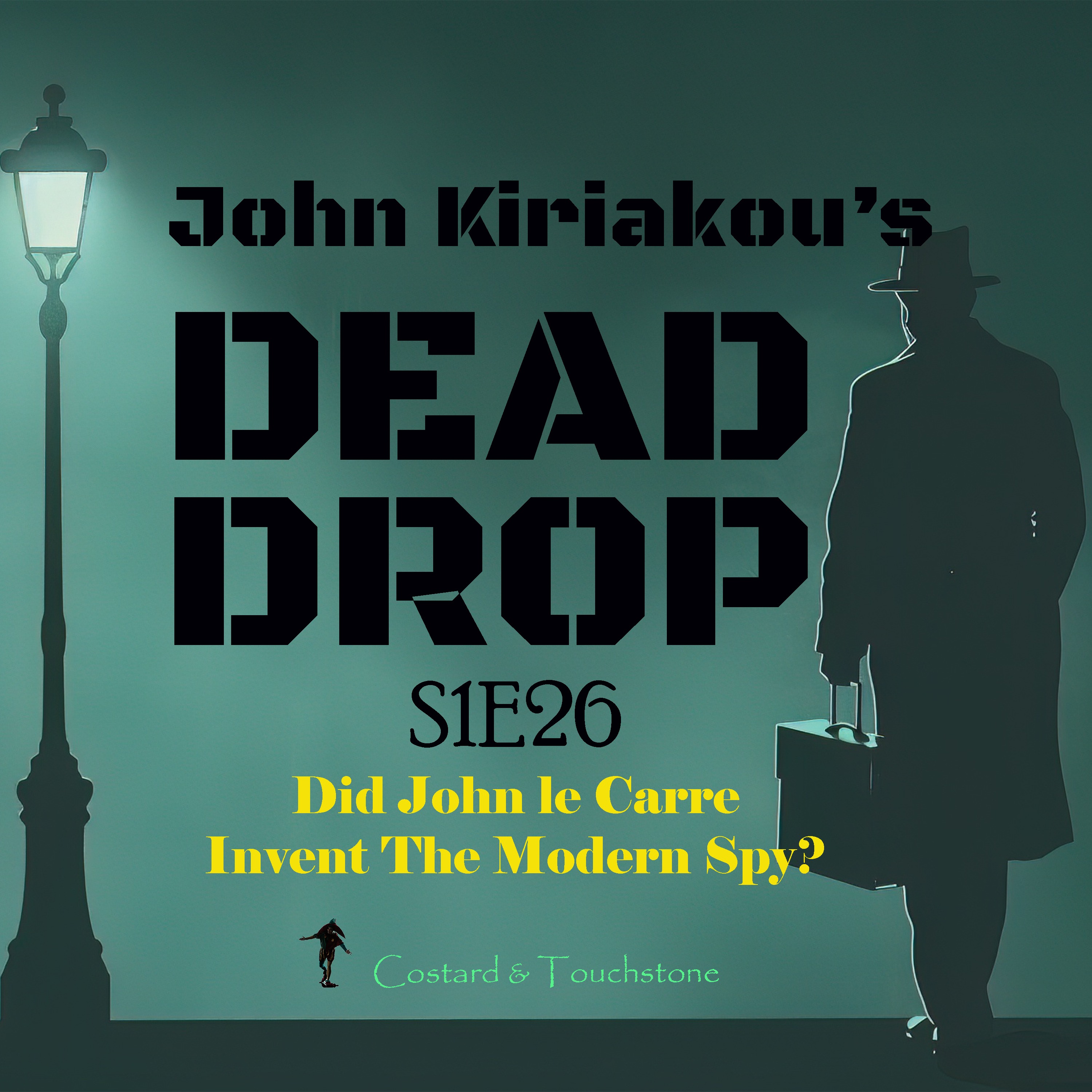 S1E26 Did John Le Carre Invent The Modern Spy?